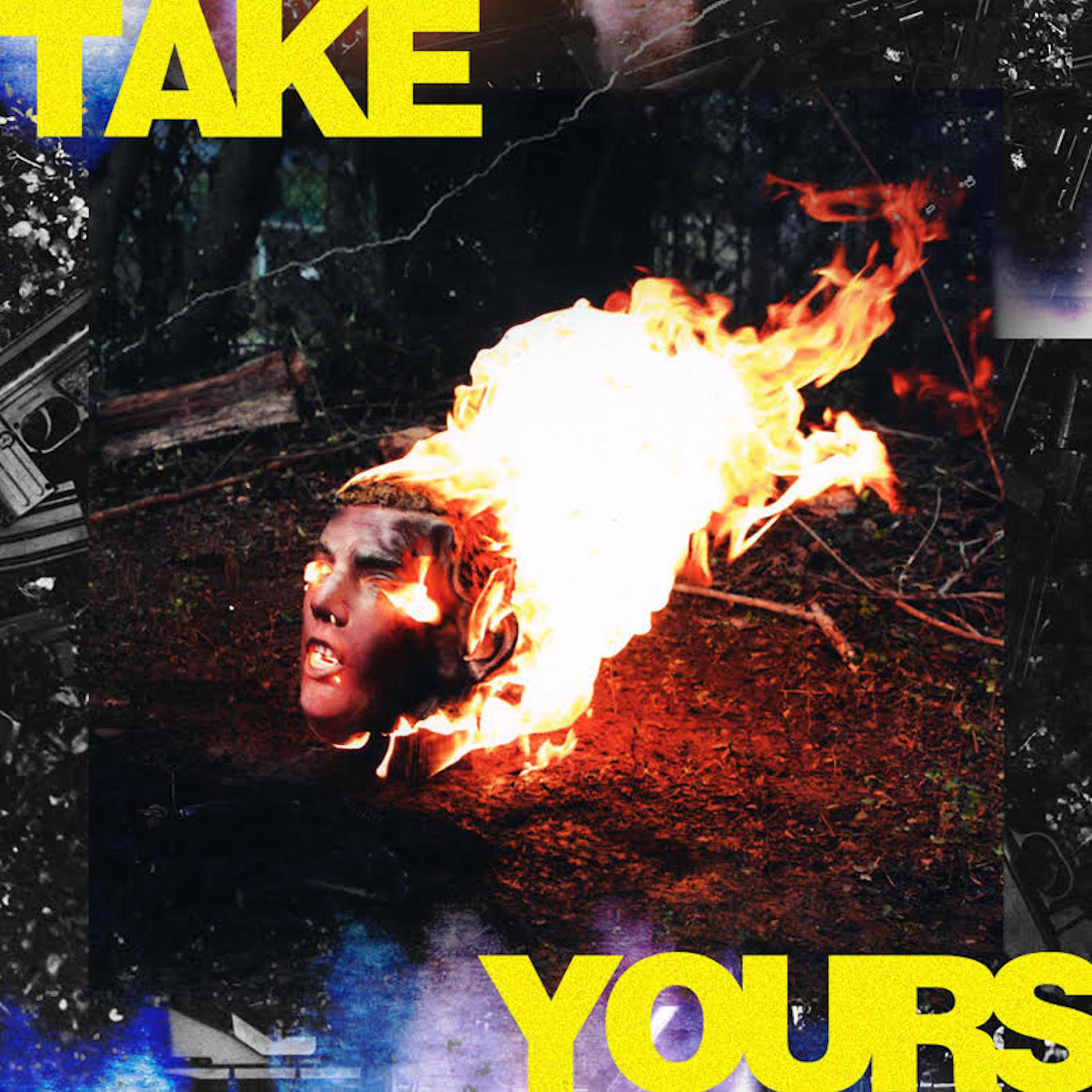 Постер альбома Take Yours