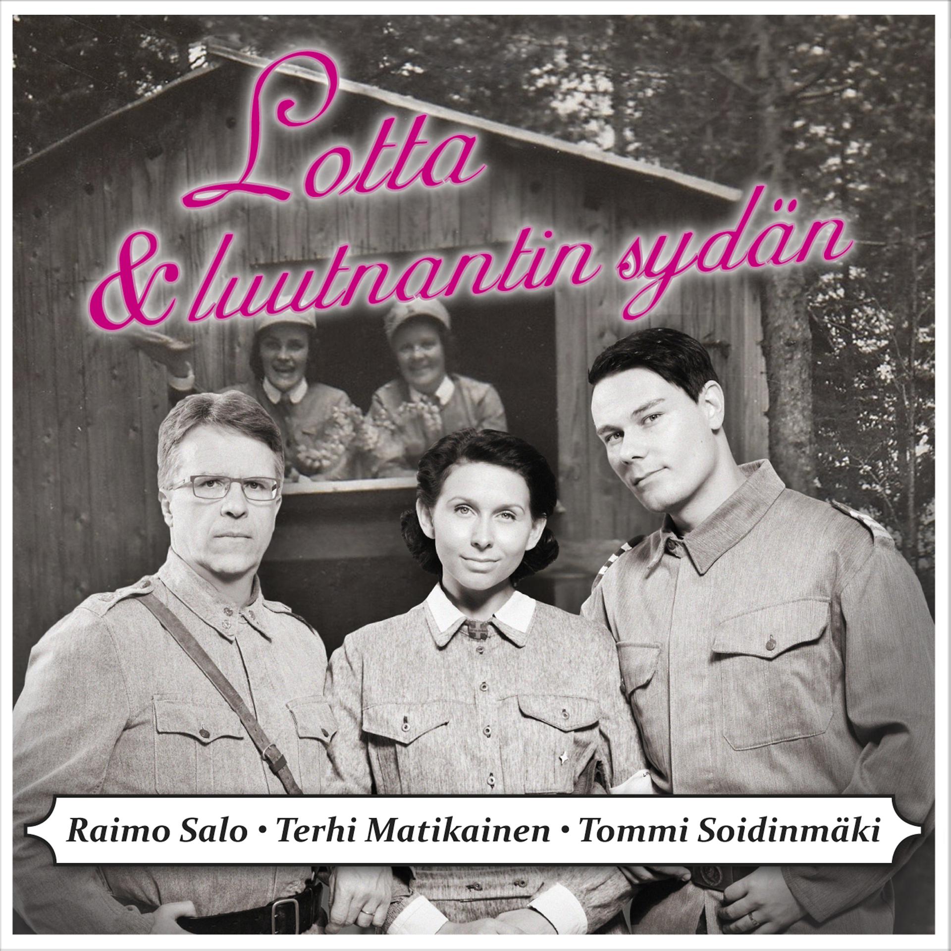 Постер альбома Lotta Ja Luutnantin Sydän