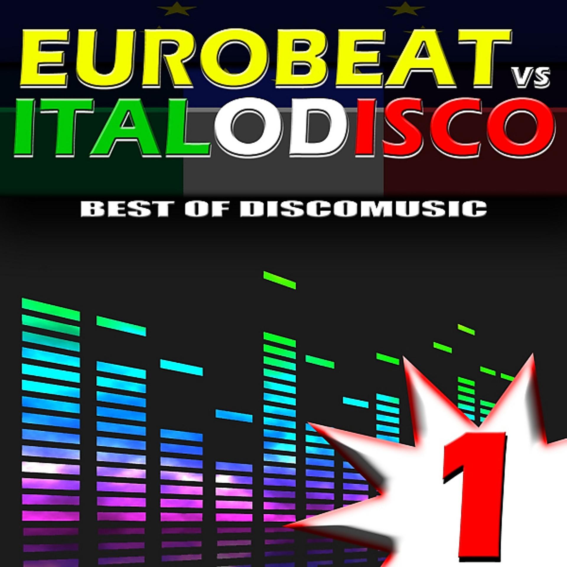 Постер альбома Eurobeat vs. Italo Disco, Vol. 1