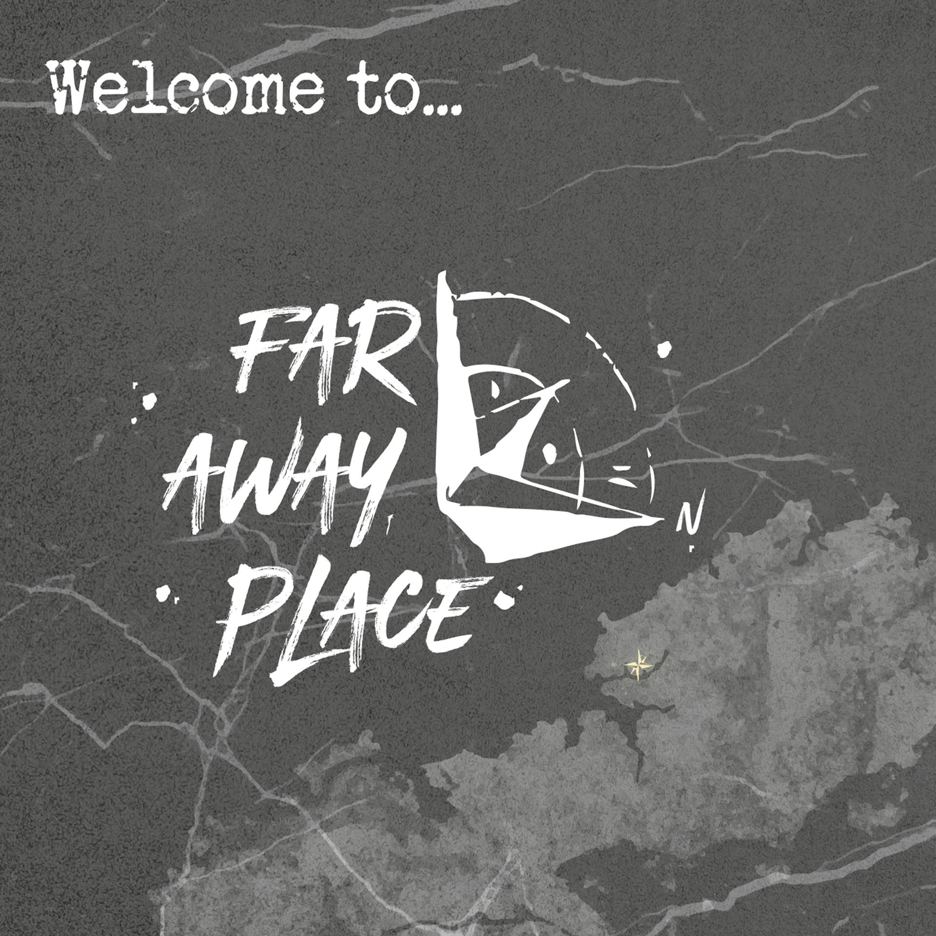 Постер альбома Welcome to Far Away Place