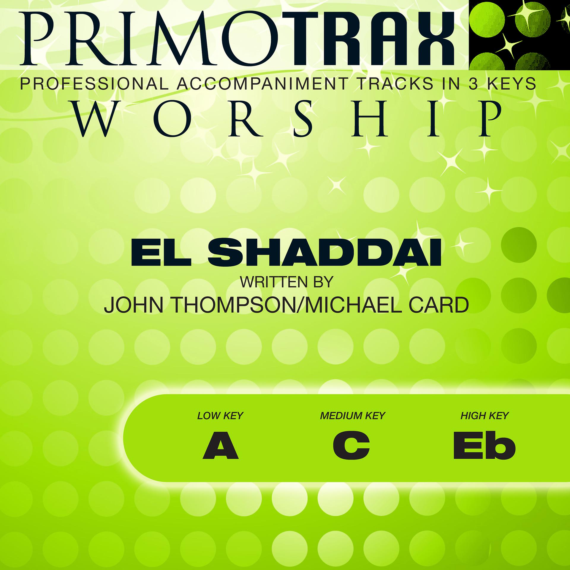 Постер альбома El Shaddai (Worship Primotrax) [Performance Tracks] - EP