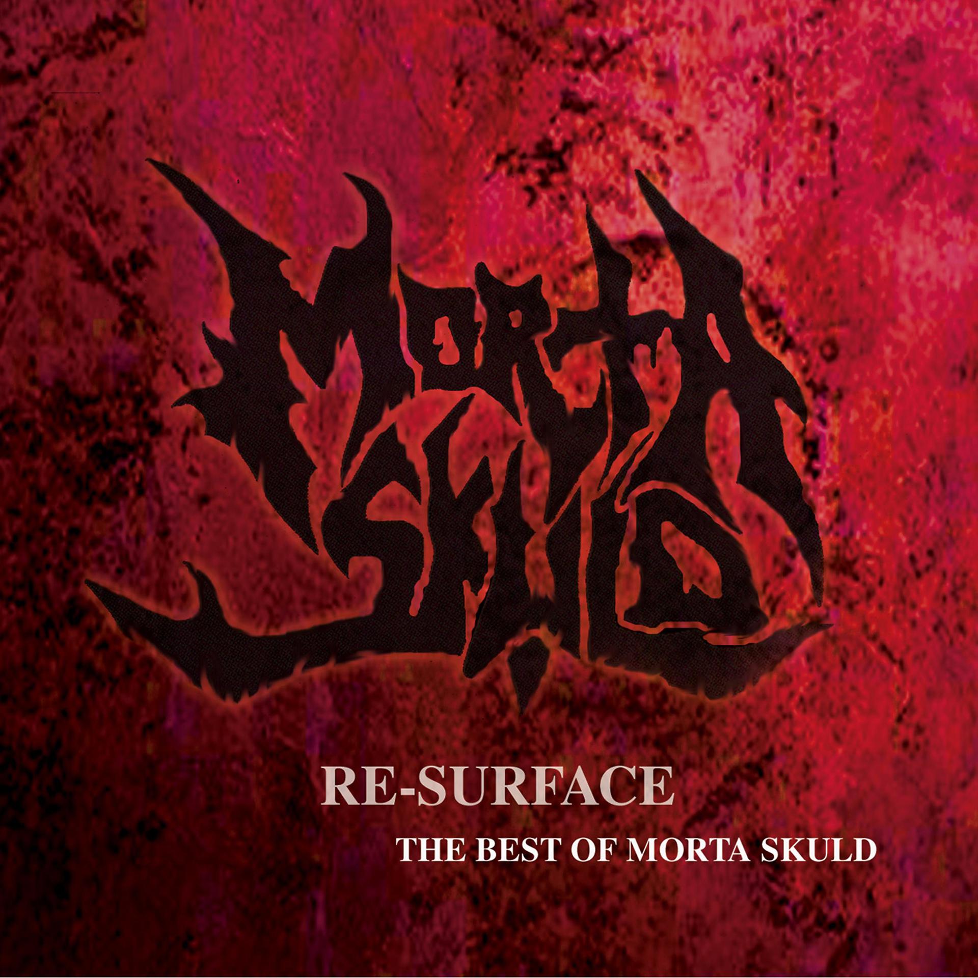 Постер альбома Re-Surface - The Best of Morta Skuld