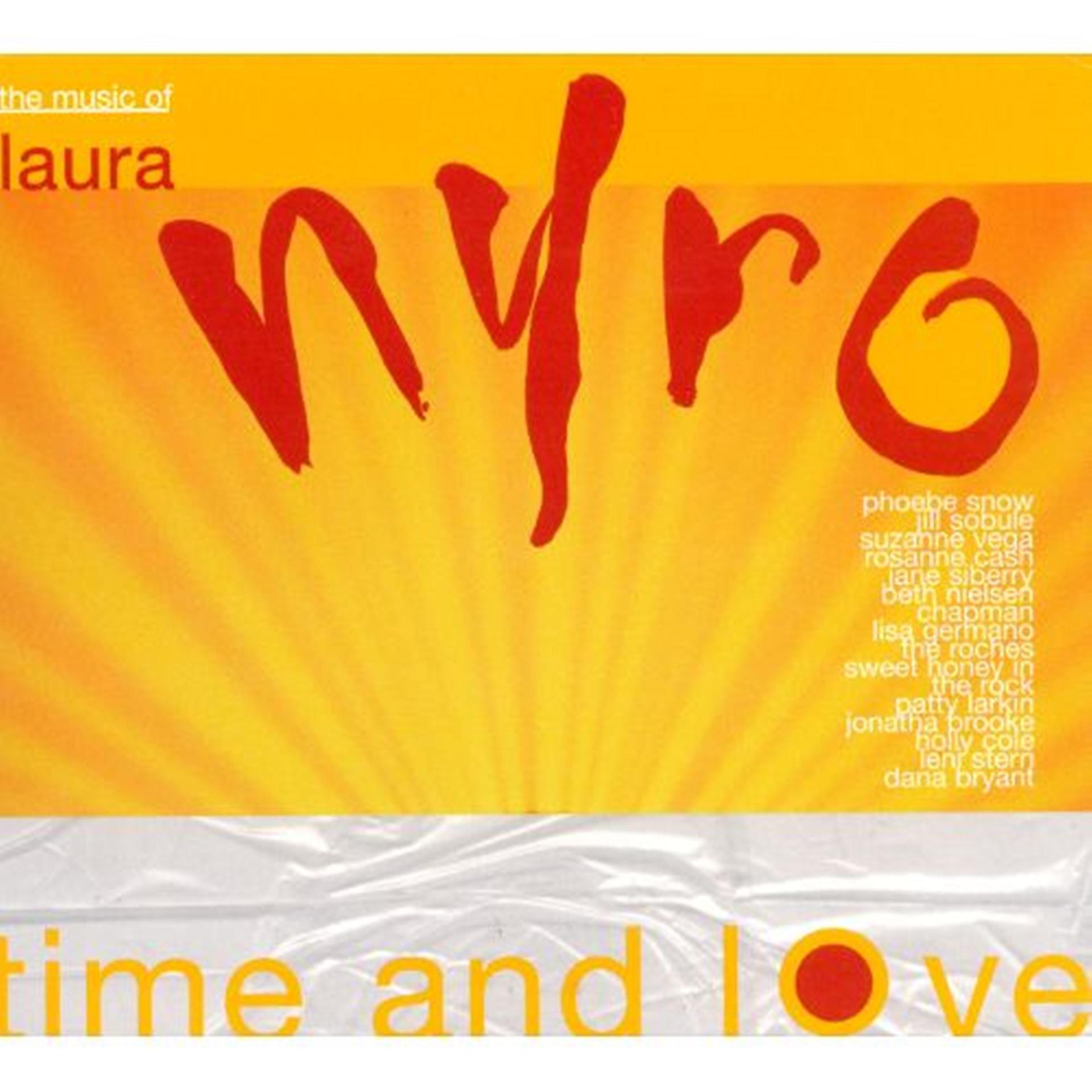 Постер альбома Time and Love - the Music of Laura Nyro