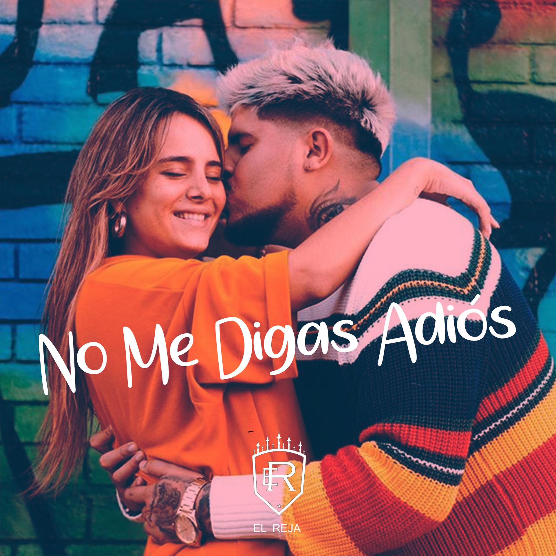 Постер альбома No Me Digas Adiós