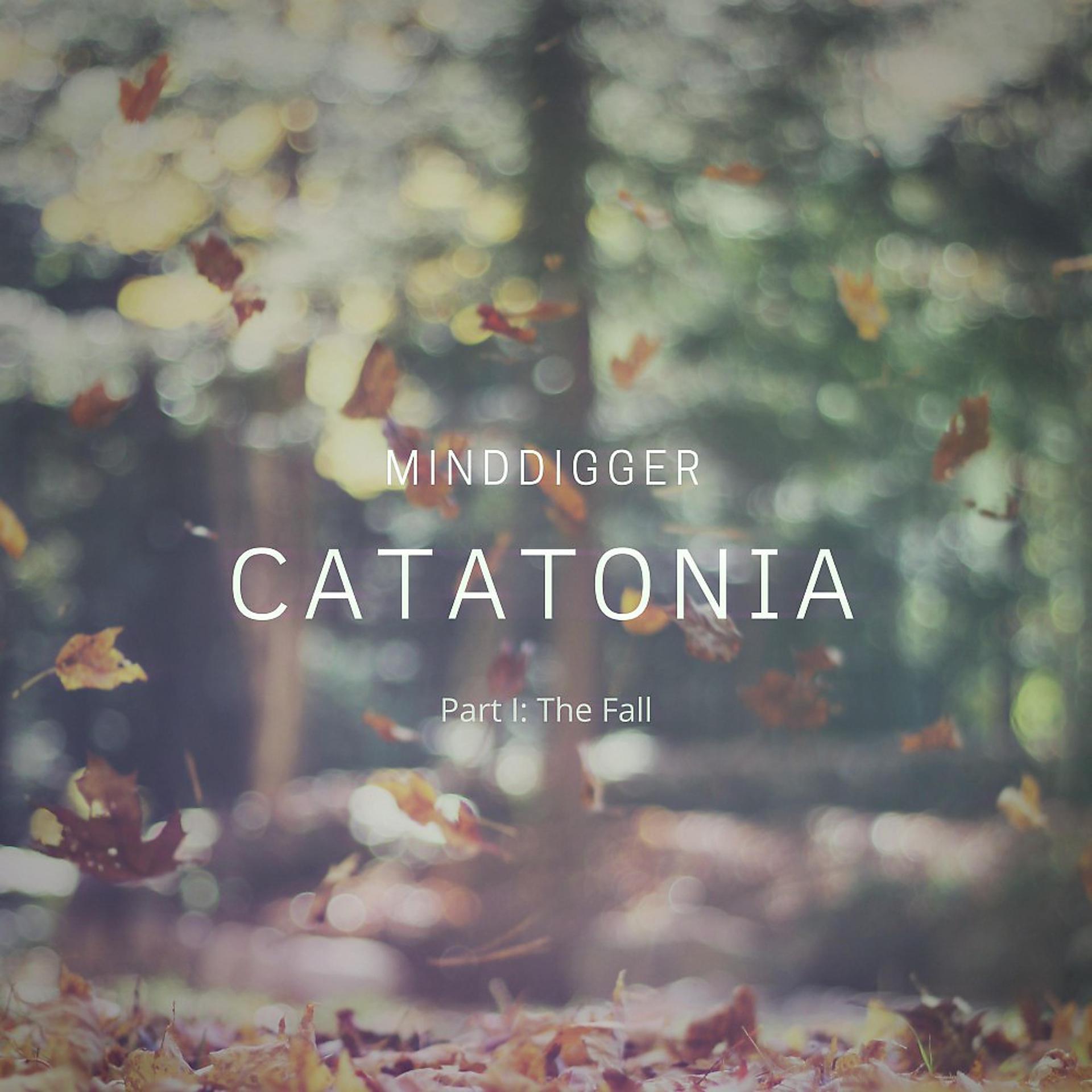 Постер альбома Catatonia Part I: The Fall
