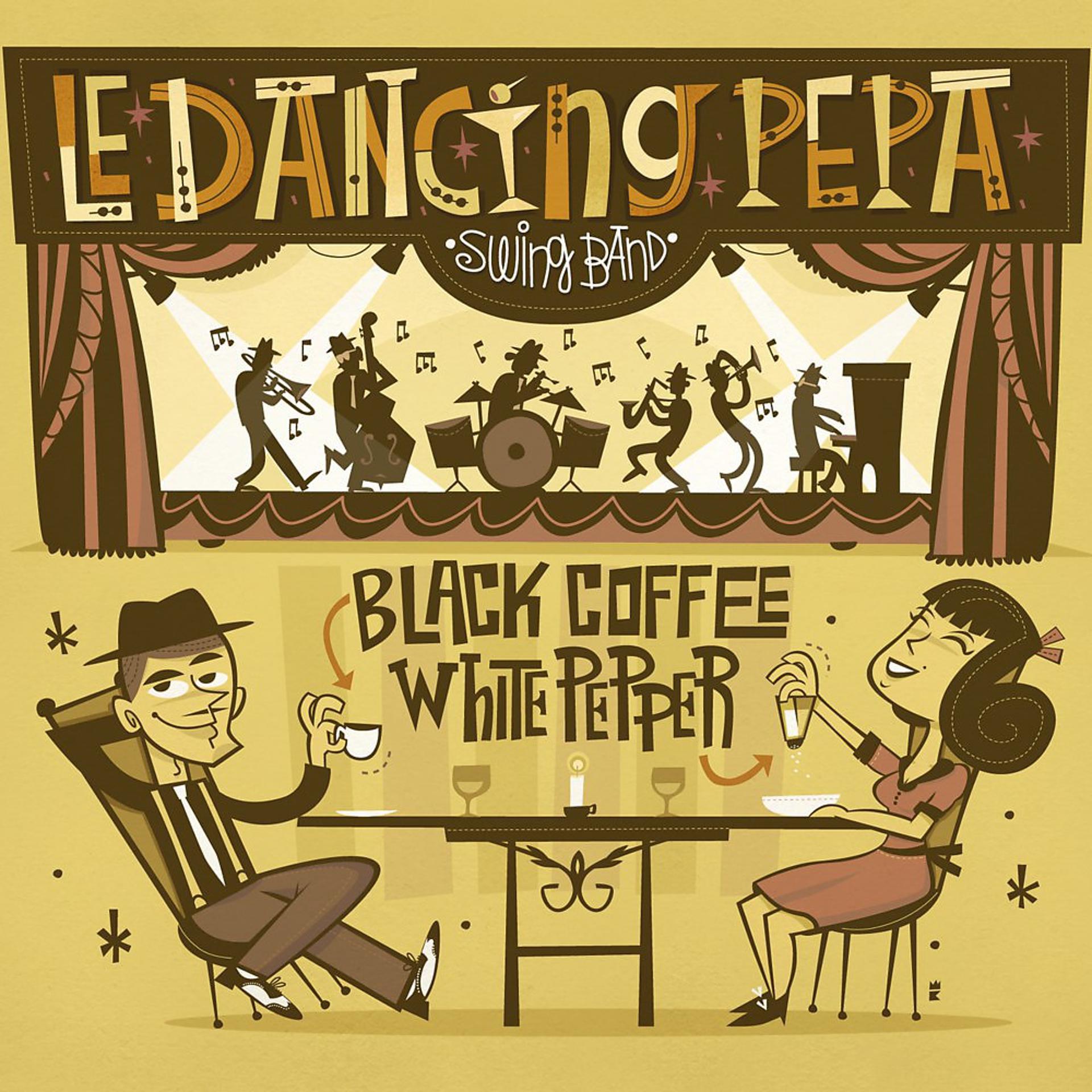 Постер альбома Black Coffee White Pepper