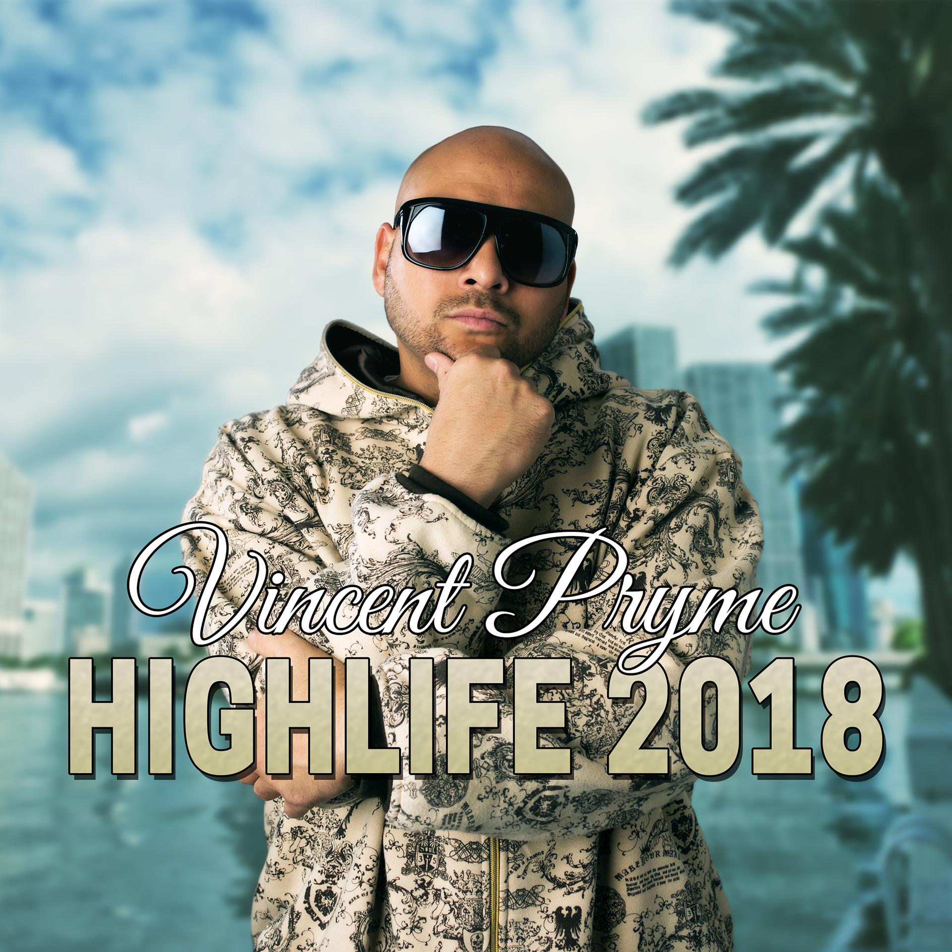 Постер альбома Highlife 2018