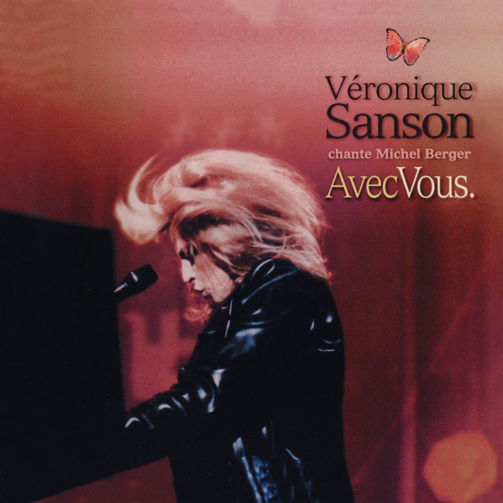 Постер альбома Avec vous, Véronique Sanson chante Michel Berger (Live) [Remastérisé en 2008]
