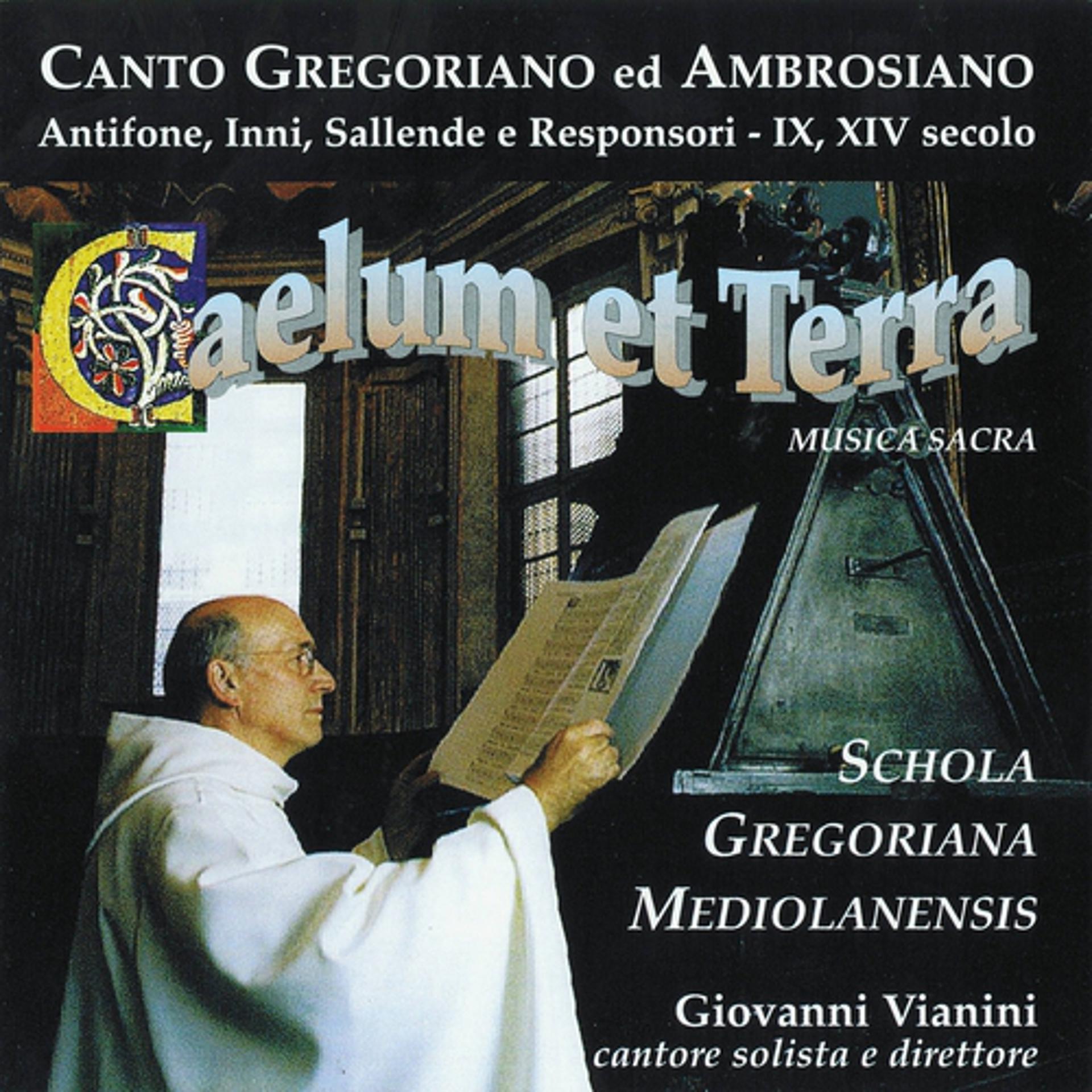 Постер альбома Canto gregoriano ed ambrosiano: Caelum et terra
