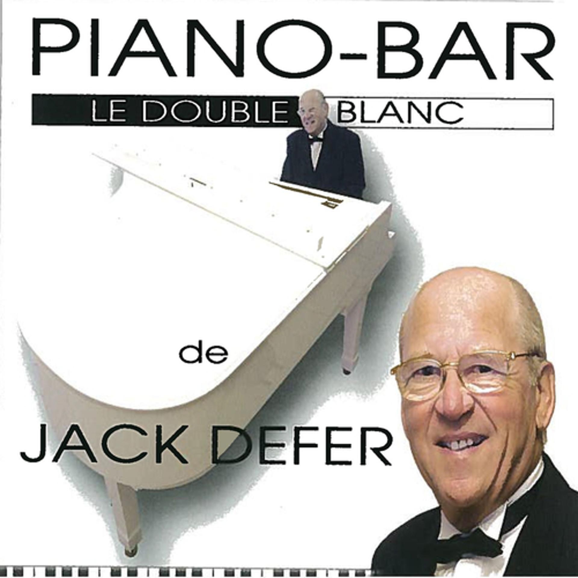 Постер альбома Le Double Blanc (Piano - Bar)