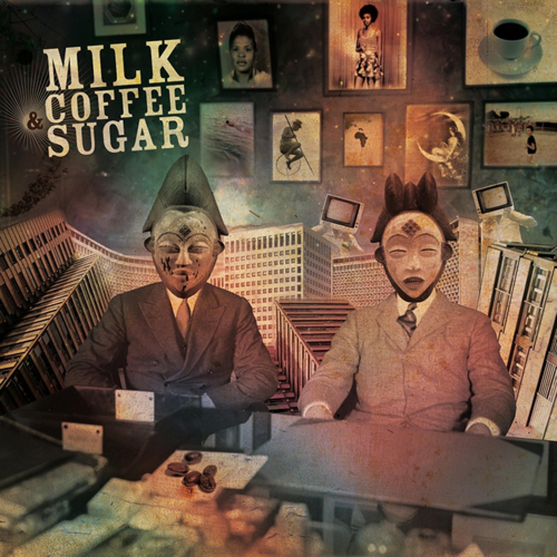 Постер альбома Milk Coffee and Sugar (Album)