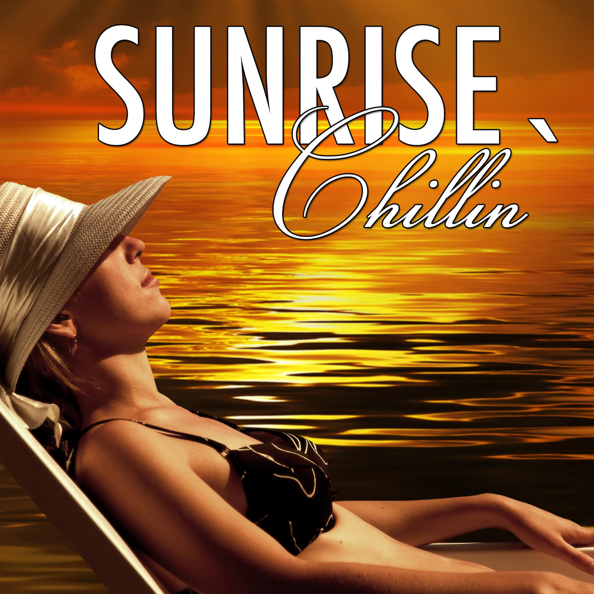 Постер альбома Sunrise Chilling, Vol. 1
