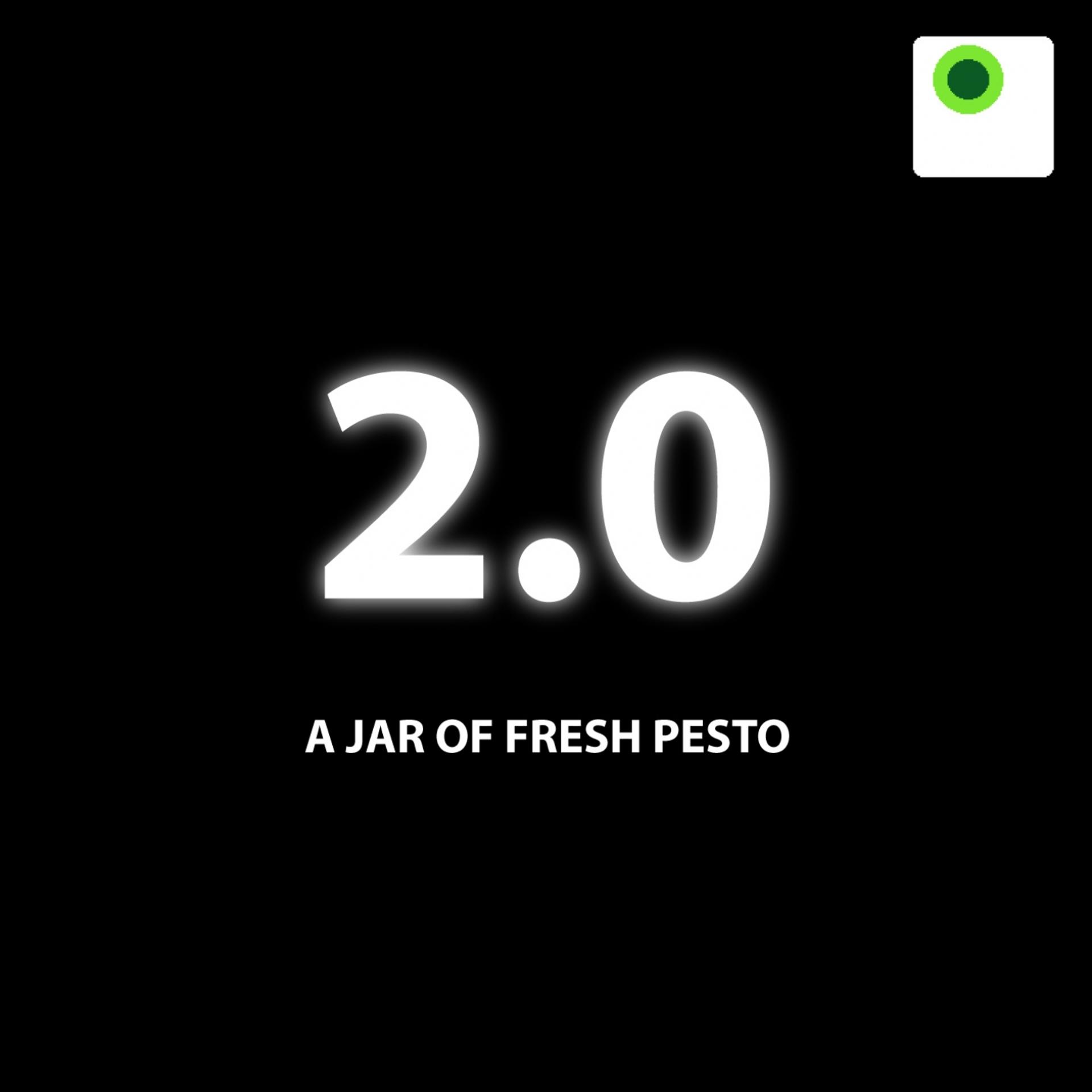 Постер альбома 2.0, A Jar Of Fresh Pesto