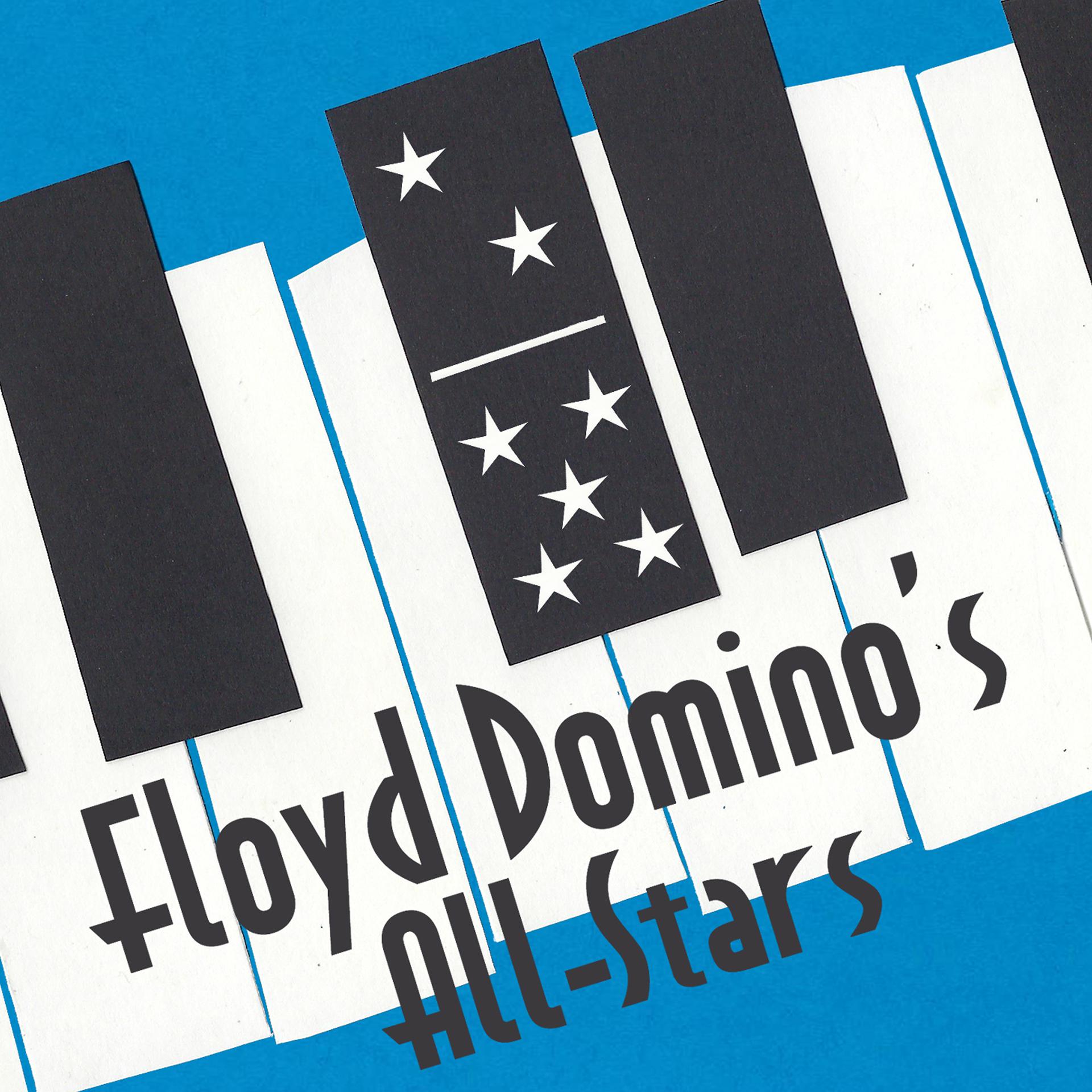 Постер альбома Floyd Domino's All-Stars