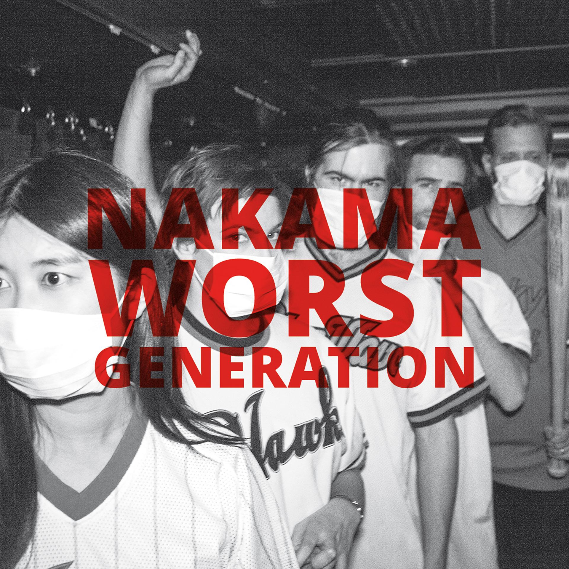 Постер альбома Worst Generation