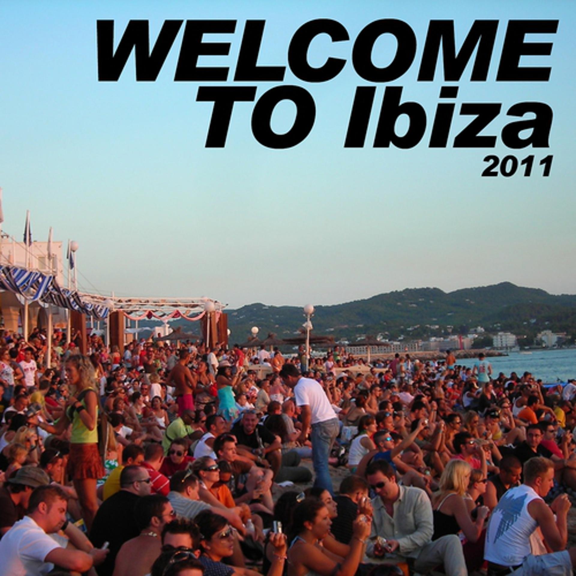 Постер альбома Welcome to Ibiza 2011