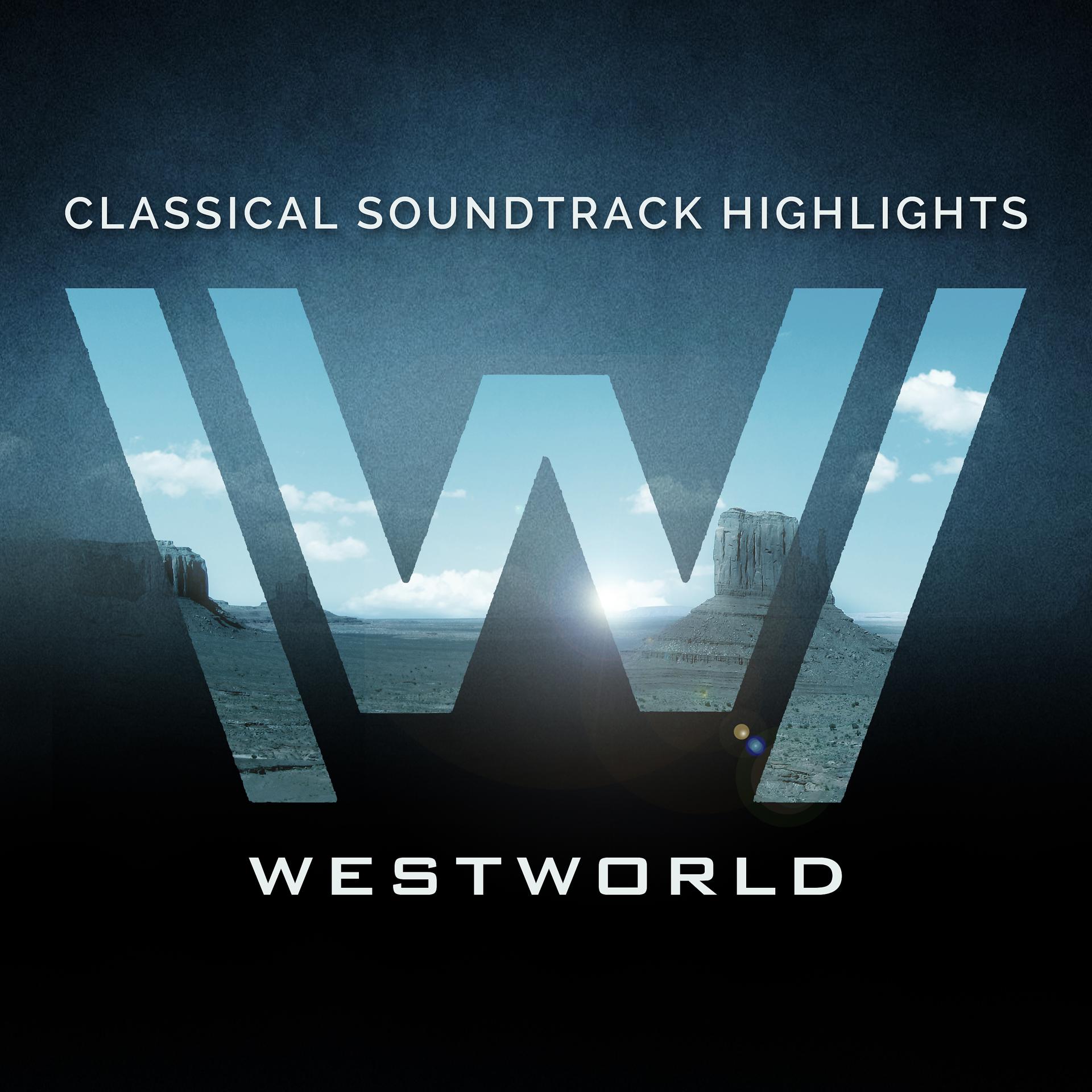 Постер альбома Classical Soundtrack Highlights from Westworld