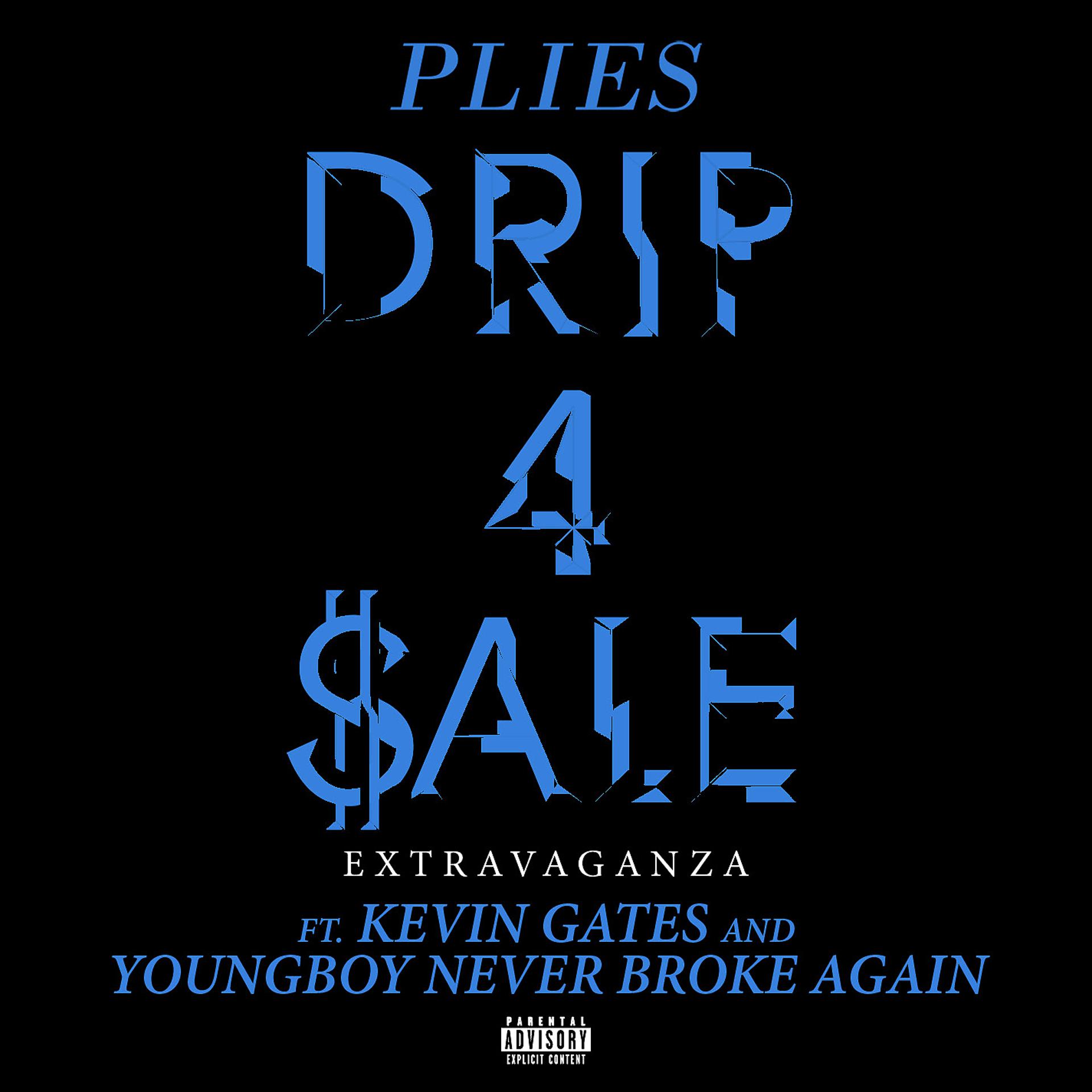 Постер альбома Drip 4 Sale Extravaganza (feat. Kevin Gates & YoungBoy Never Broke Again)