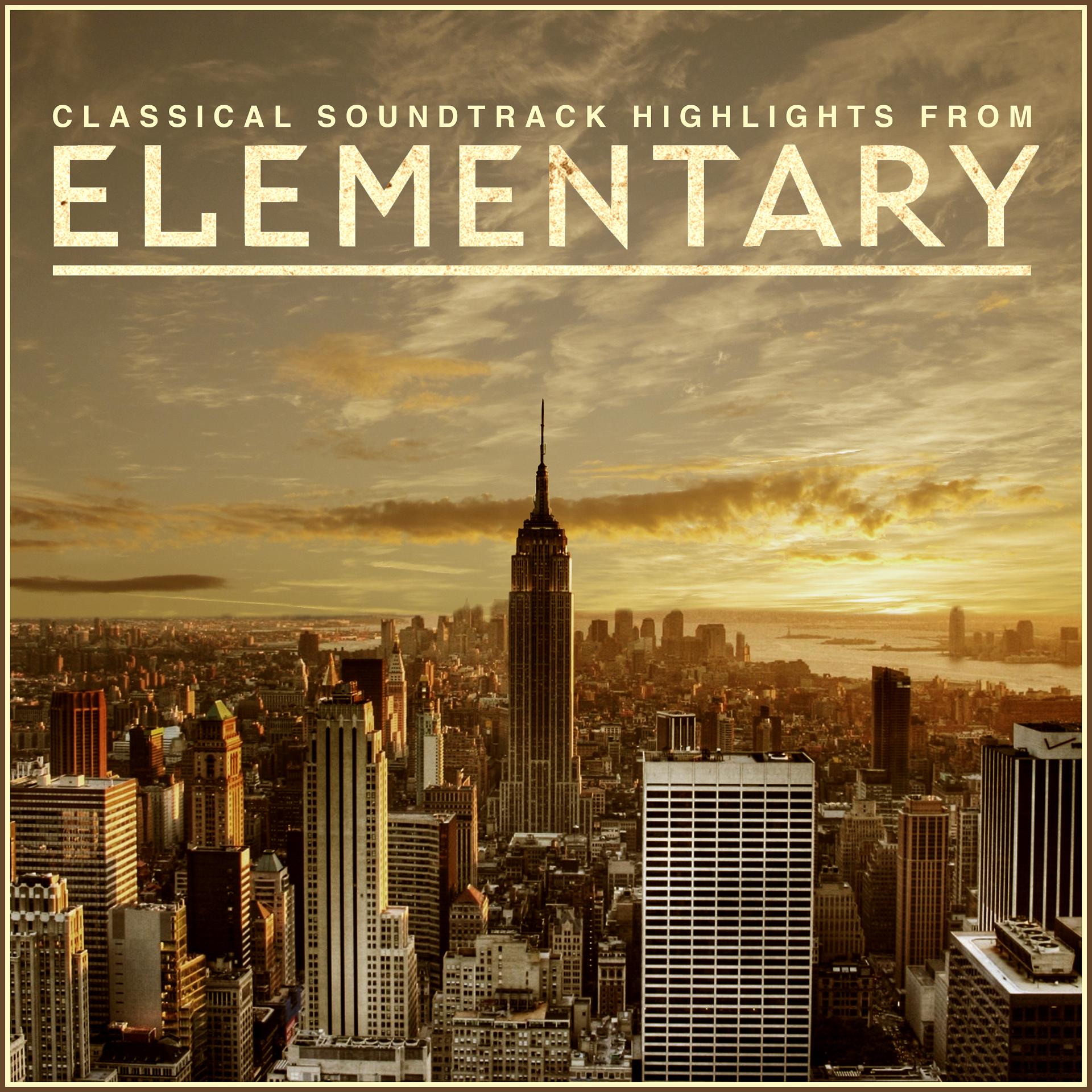 Постер альбома Elementary - Classical Soundtrack Highlights