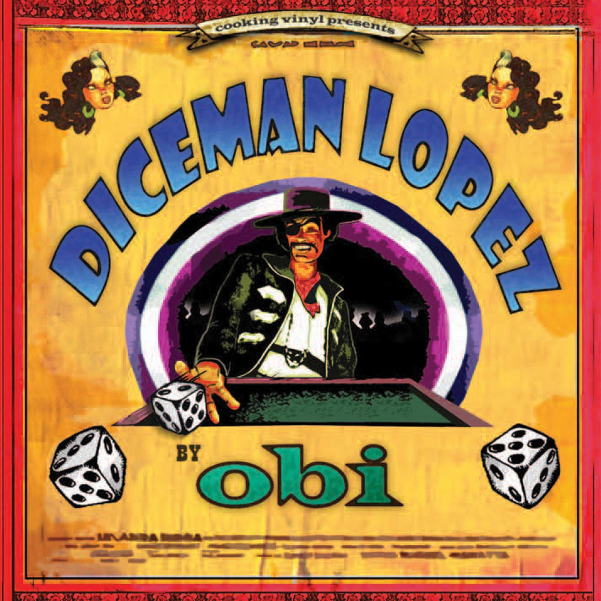 Постер альбома Dice Man Lopez