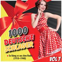 Постер альбома 1000 Deutsche Schlager, Vol. 7