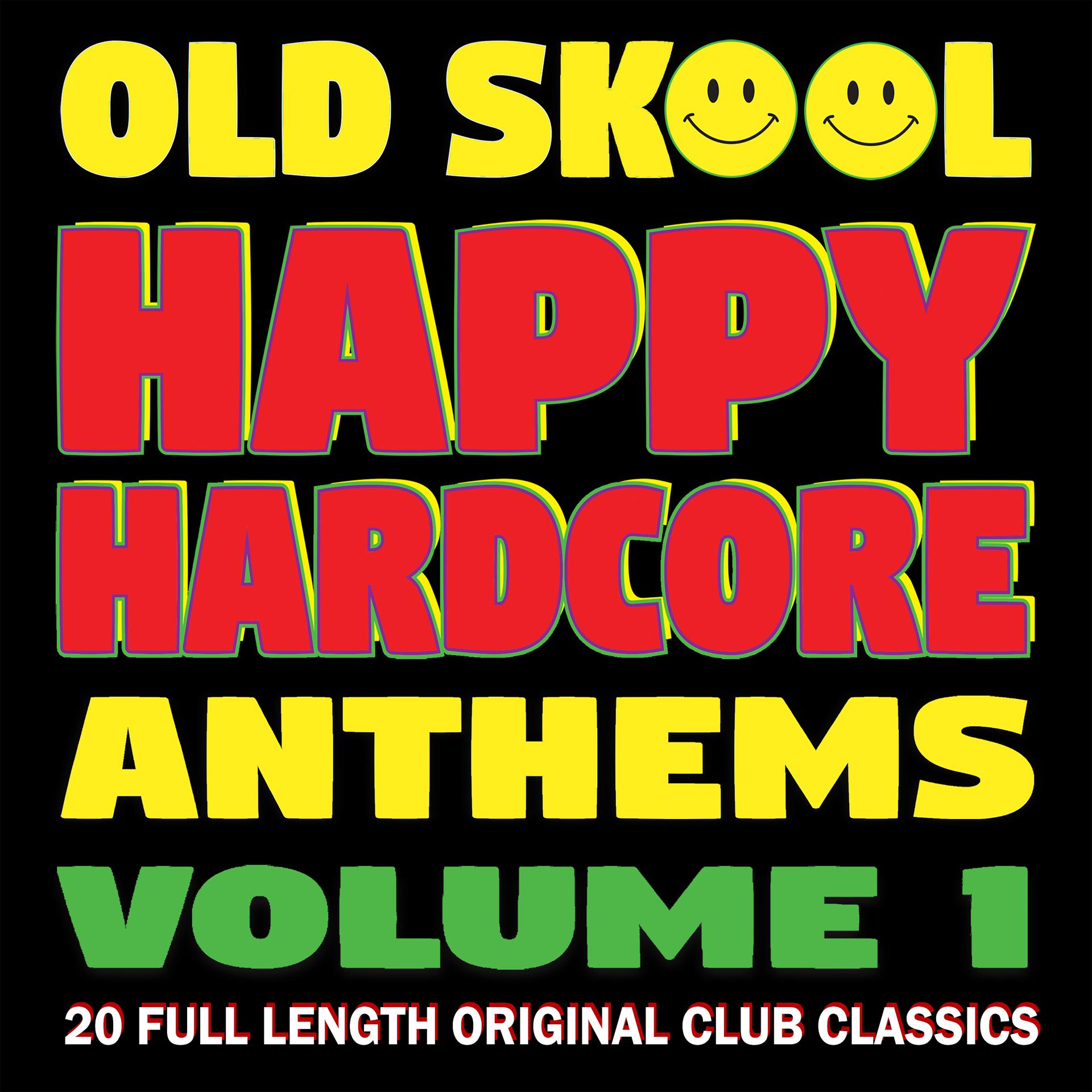 Постер альбома Old Skool Happy Hardcore 1