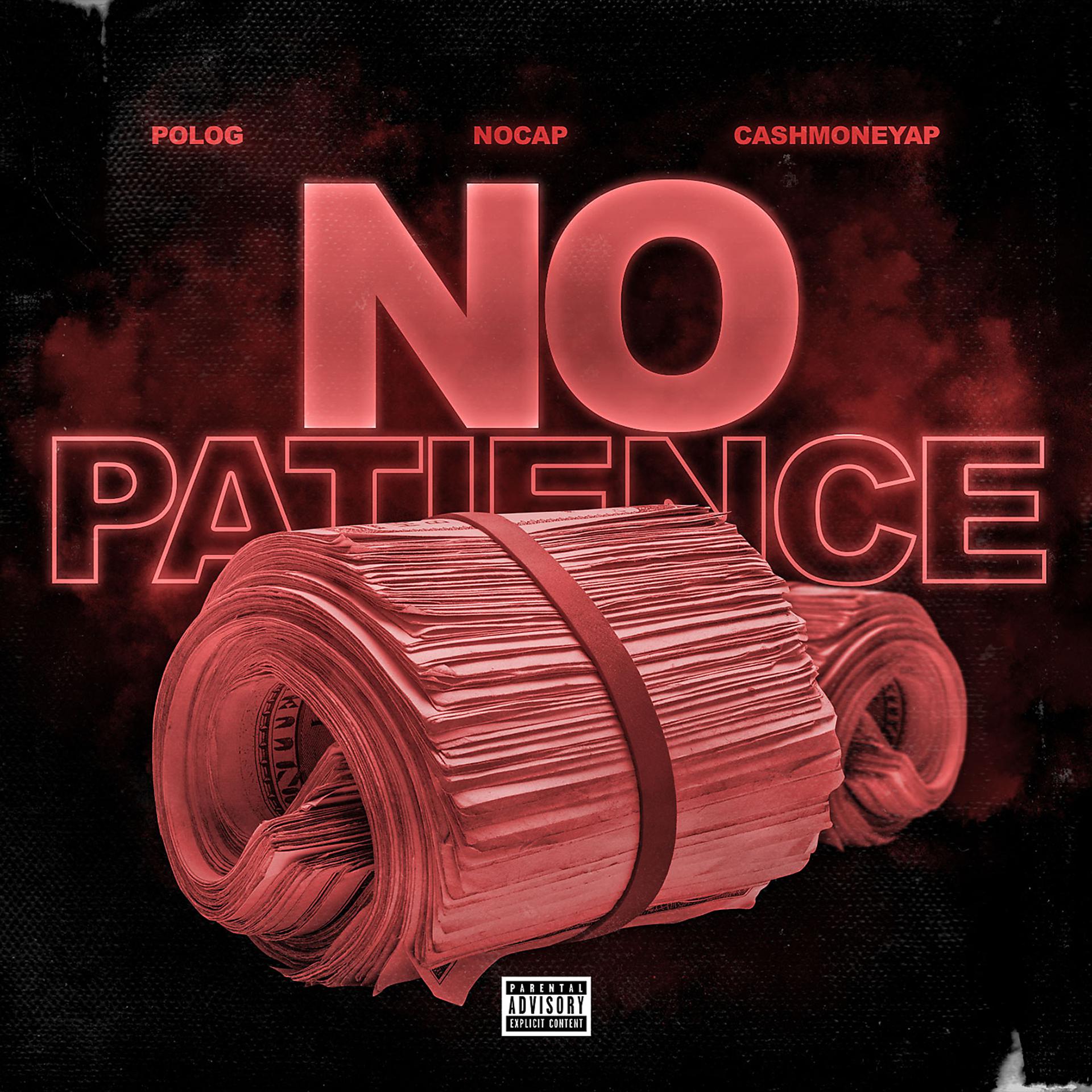 Постер альбома No Patience (feat. Polo G & NoCap)