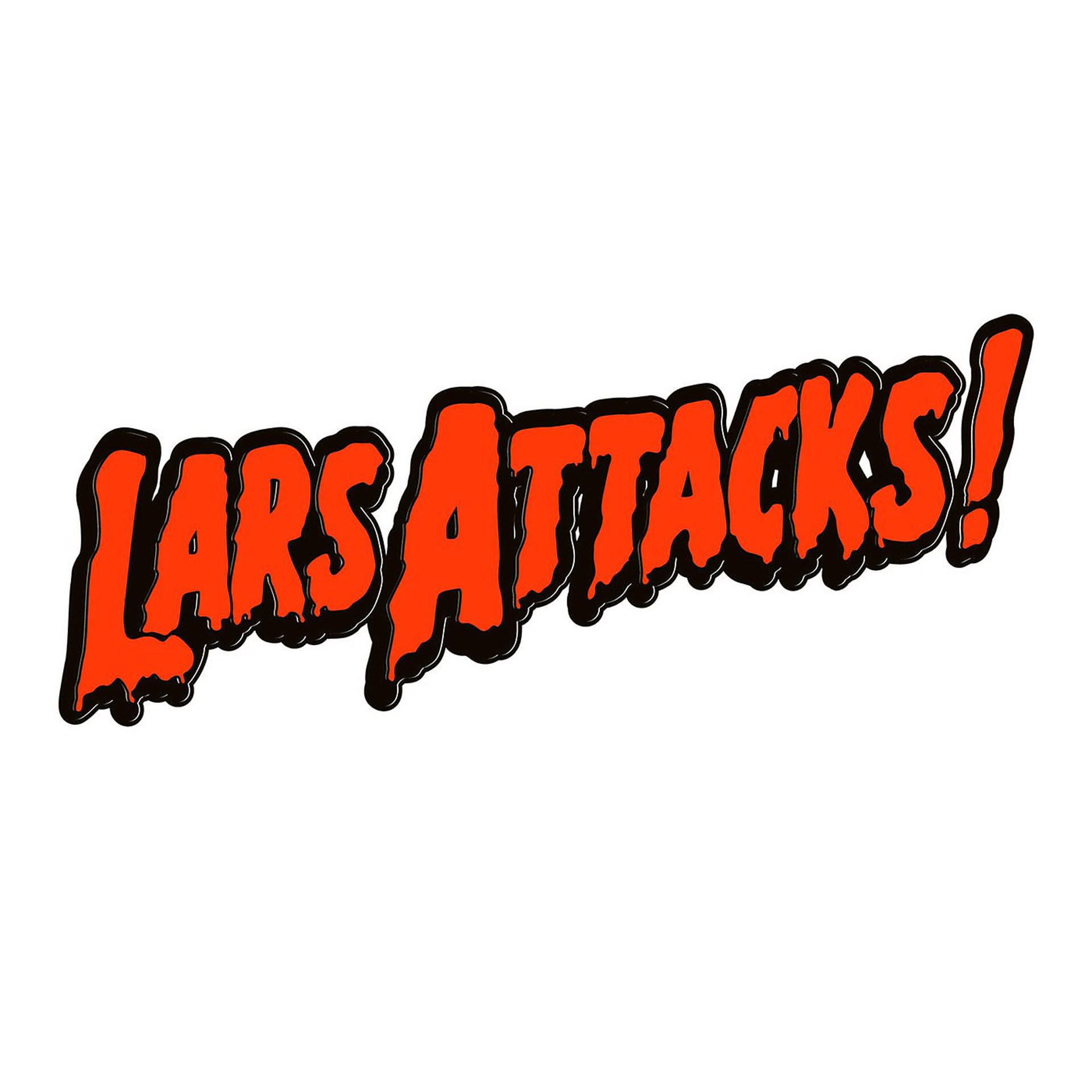Постер альбома Lars Attacks!