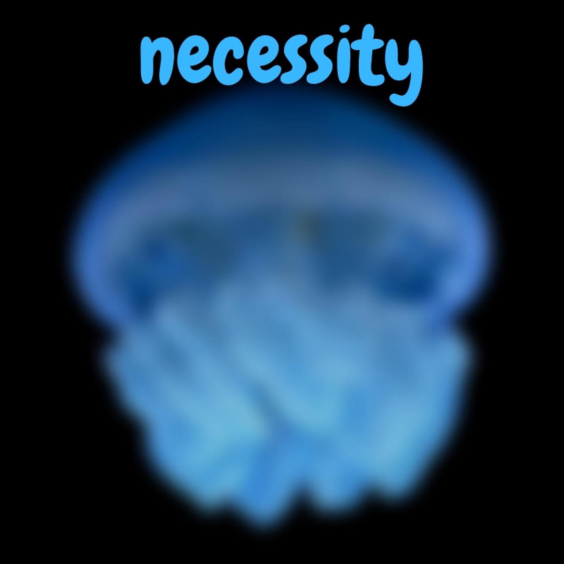Постер альбома Necessity