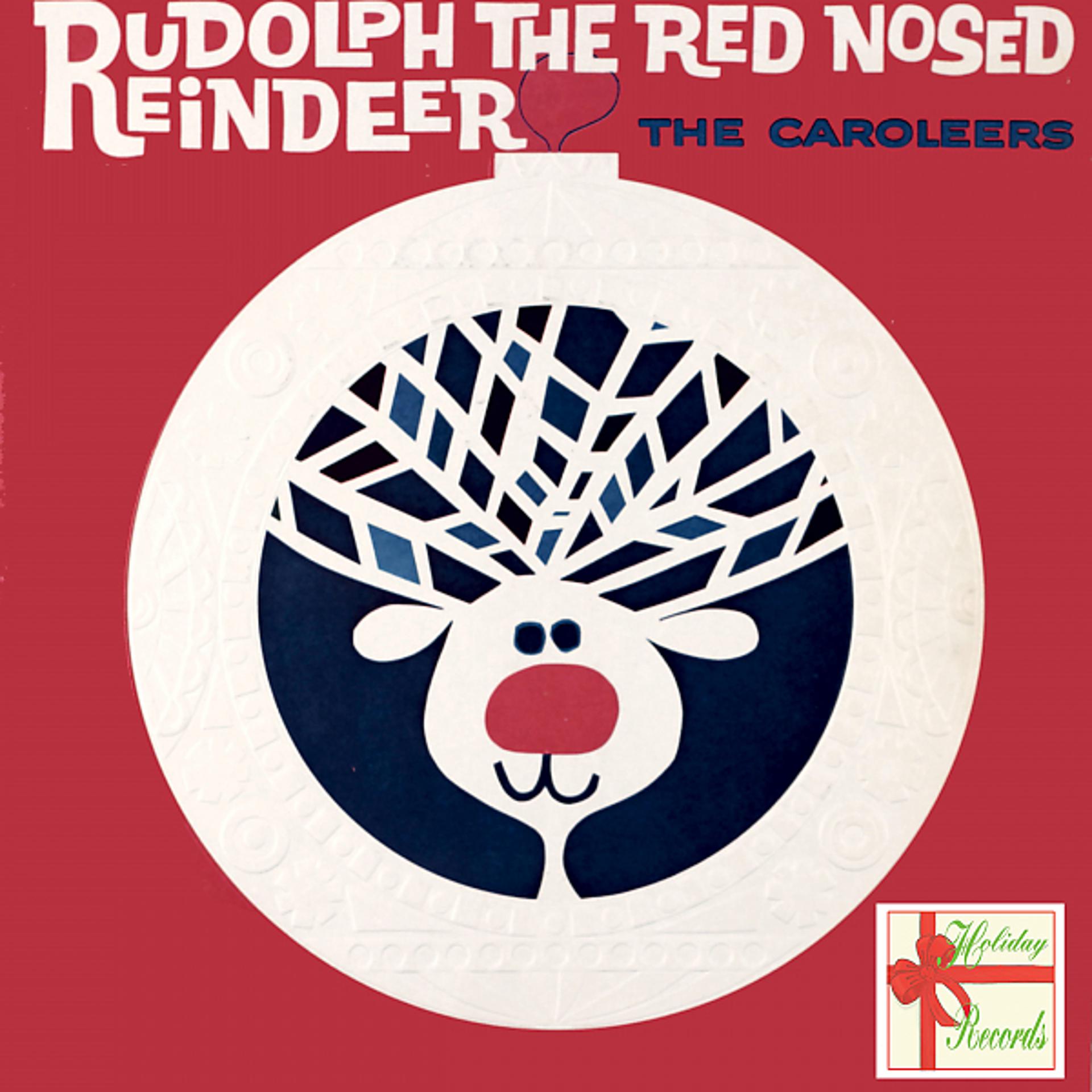 Постер альбома Rudolph The Red Nosed Reindeer