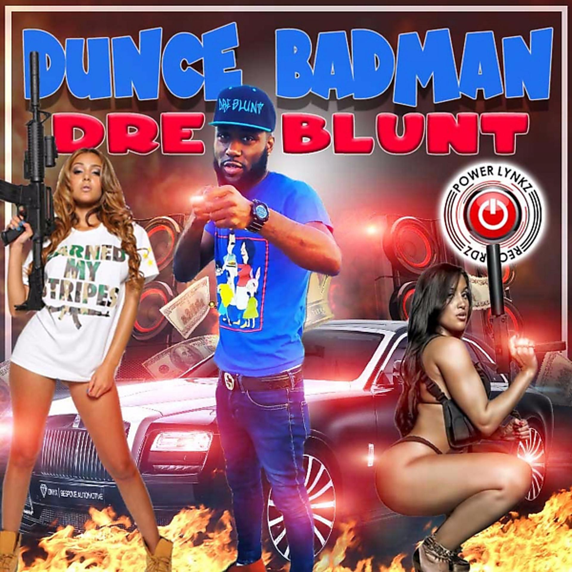 Постер альбома Dunce Badman