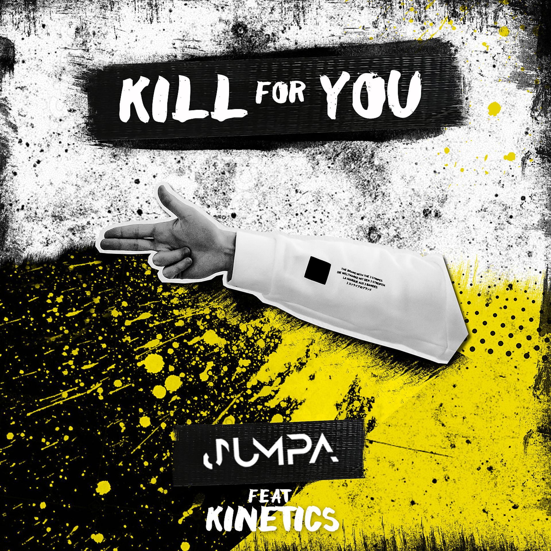 Постер альбома Kill For You