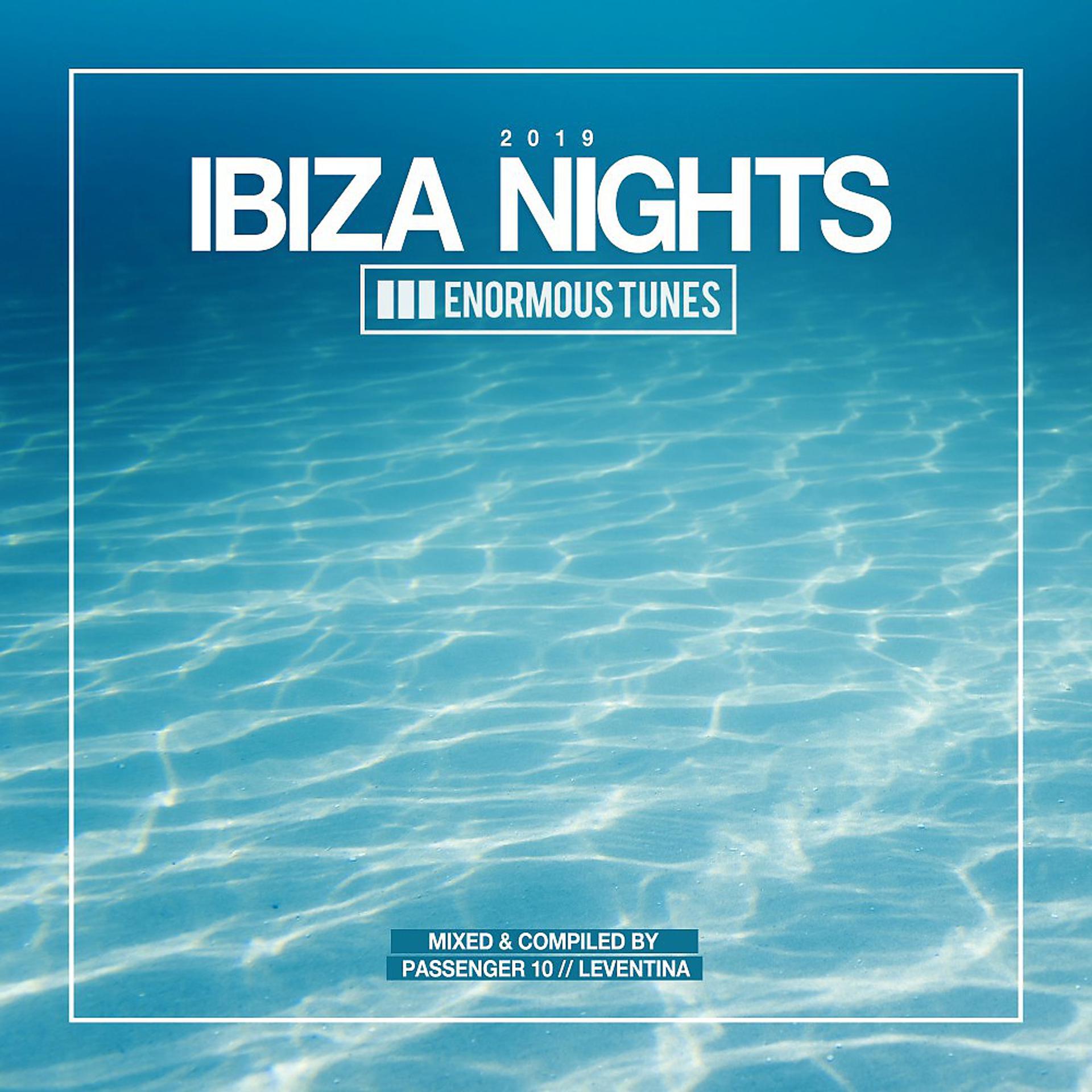 Постер альбома Enormous Tunes - Ibiza Nights 2019