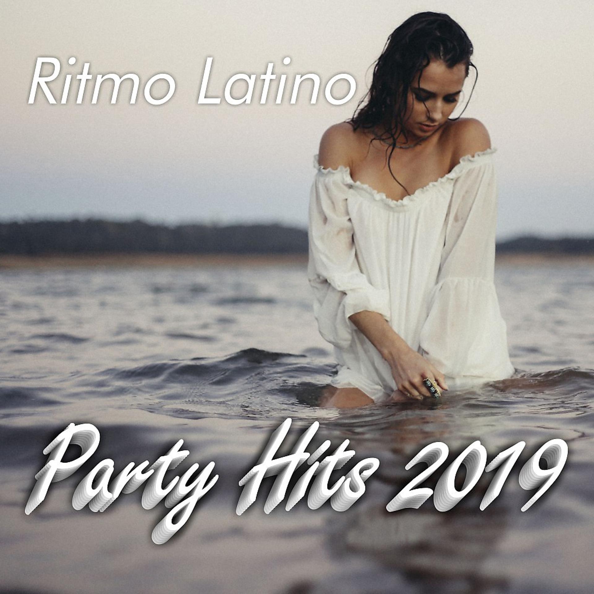 Постер альбома Ritmo Latino: Party Hits 2019