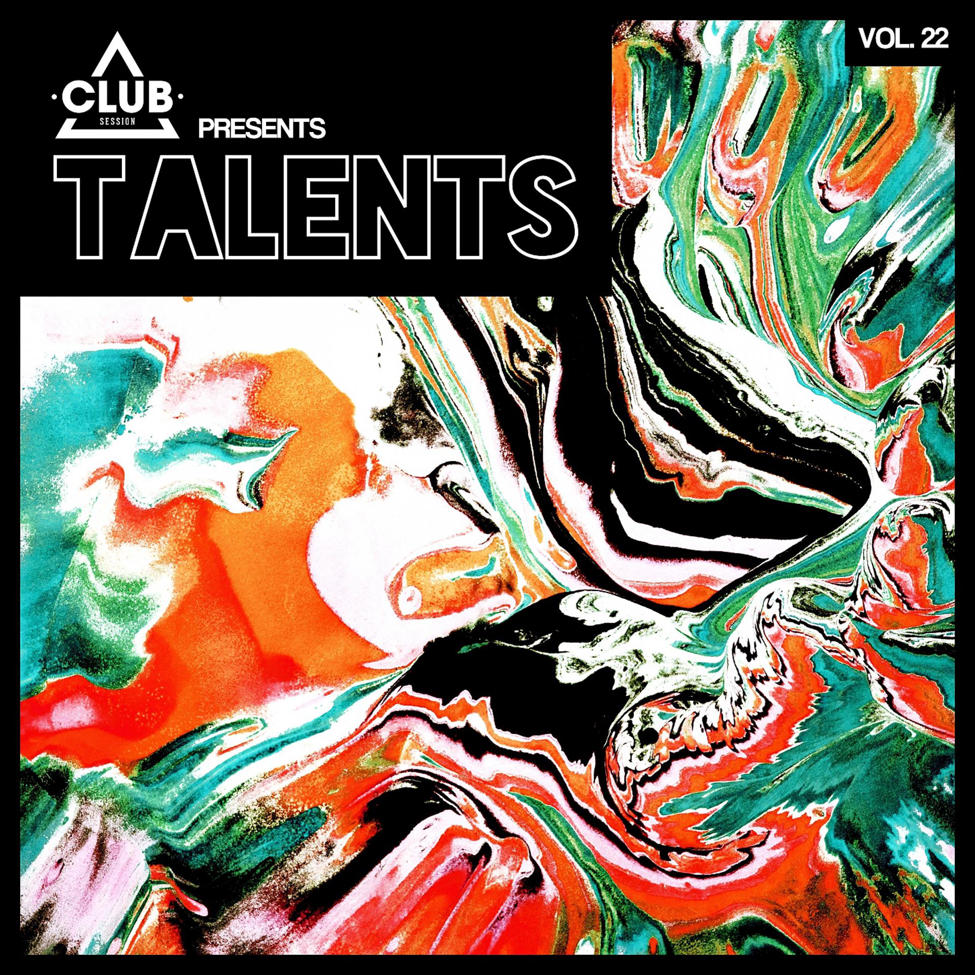Постер альбома Club Session pres. Talents, Vol. 22