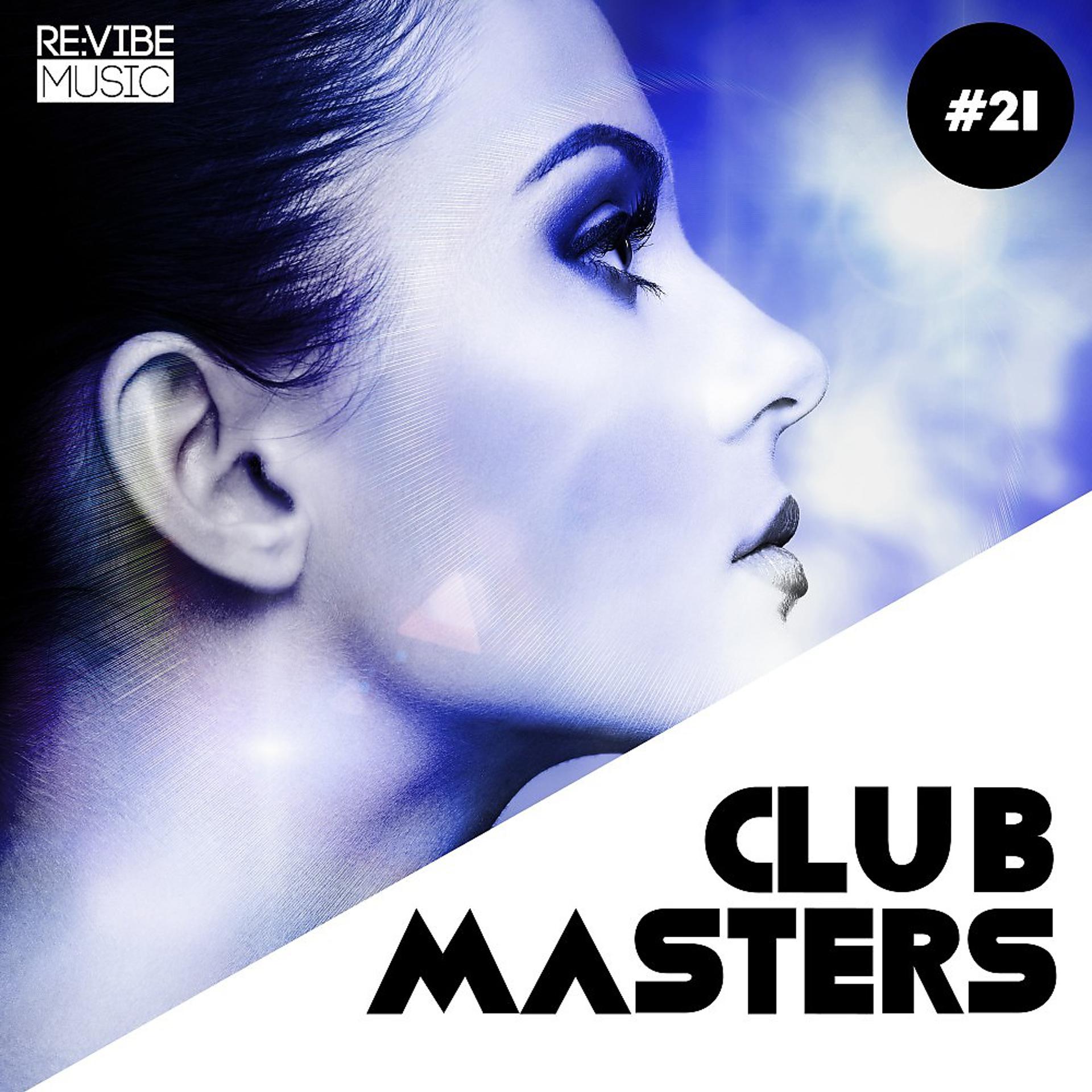 Постер альбома Club Masters, Vol. 21