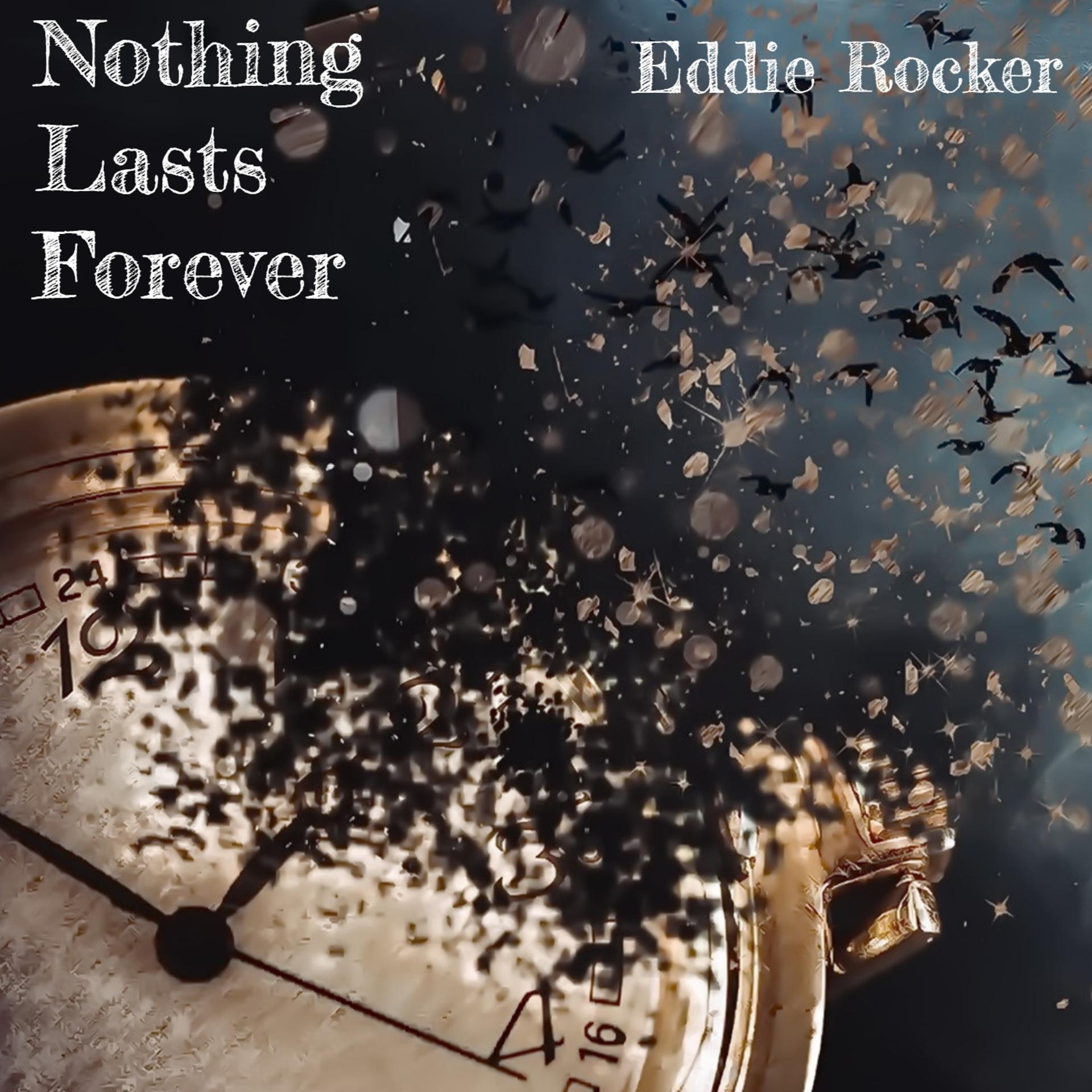 Постер альбома Nothing Lasts Forever