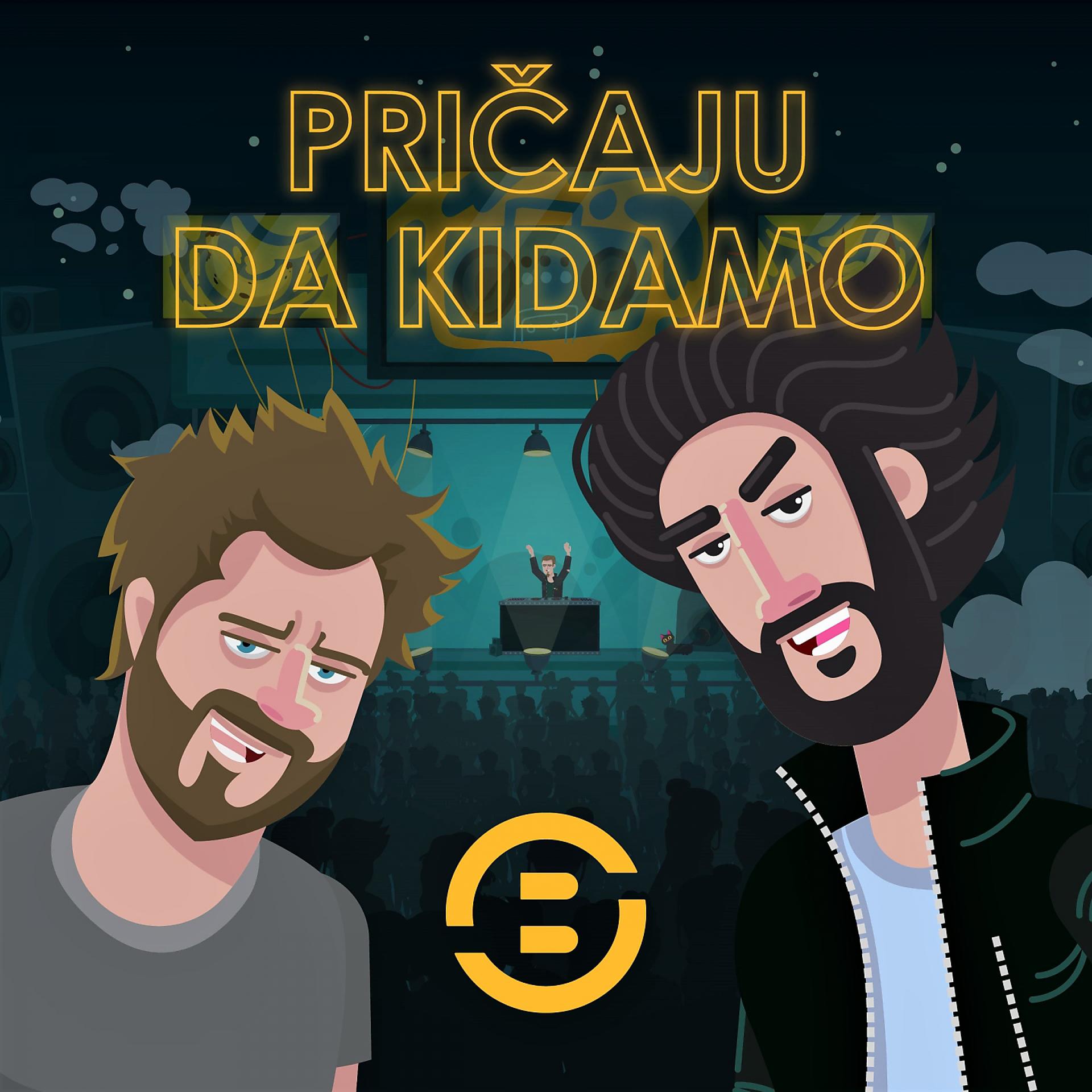 Постер альбома Pričaju da kidamo