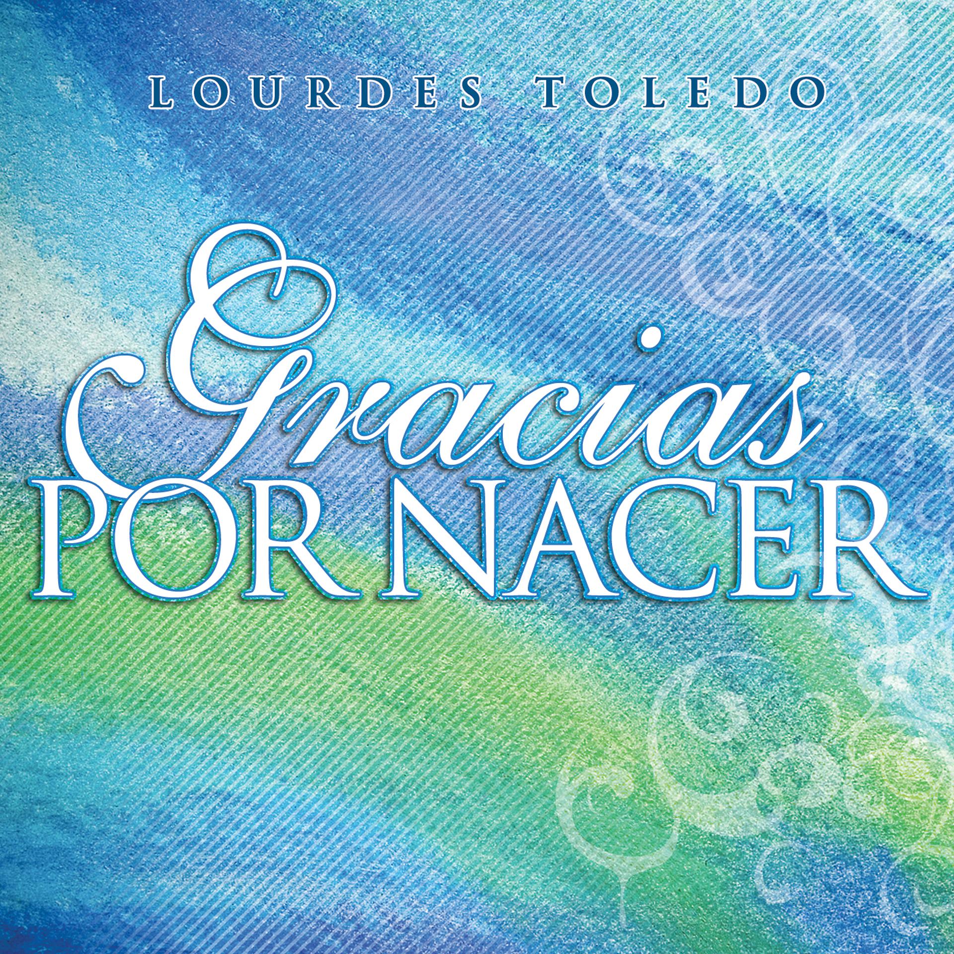 Постер альбома Gracias por Nacer