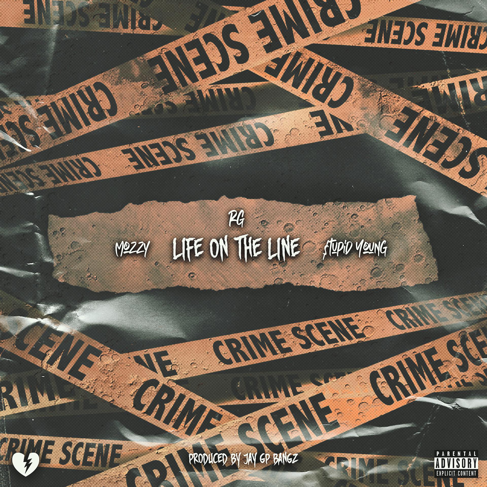 Постер альбома Life On The Line (feat. Mozzy & $tupid Young)