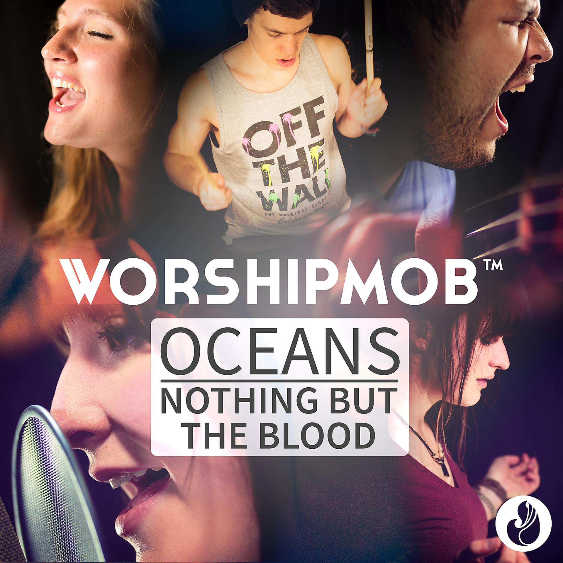 Постер альбома Oceans / Nothing But The Blood