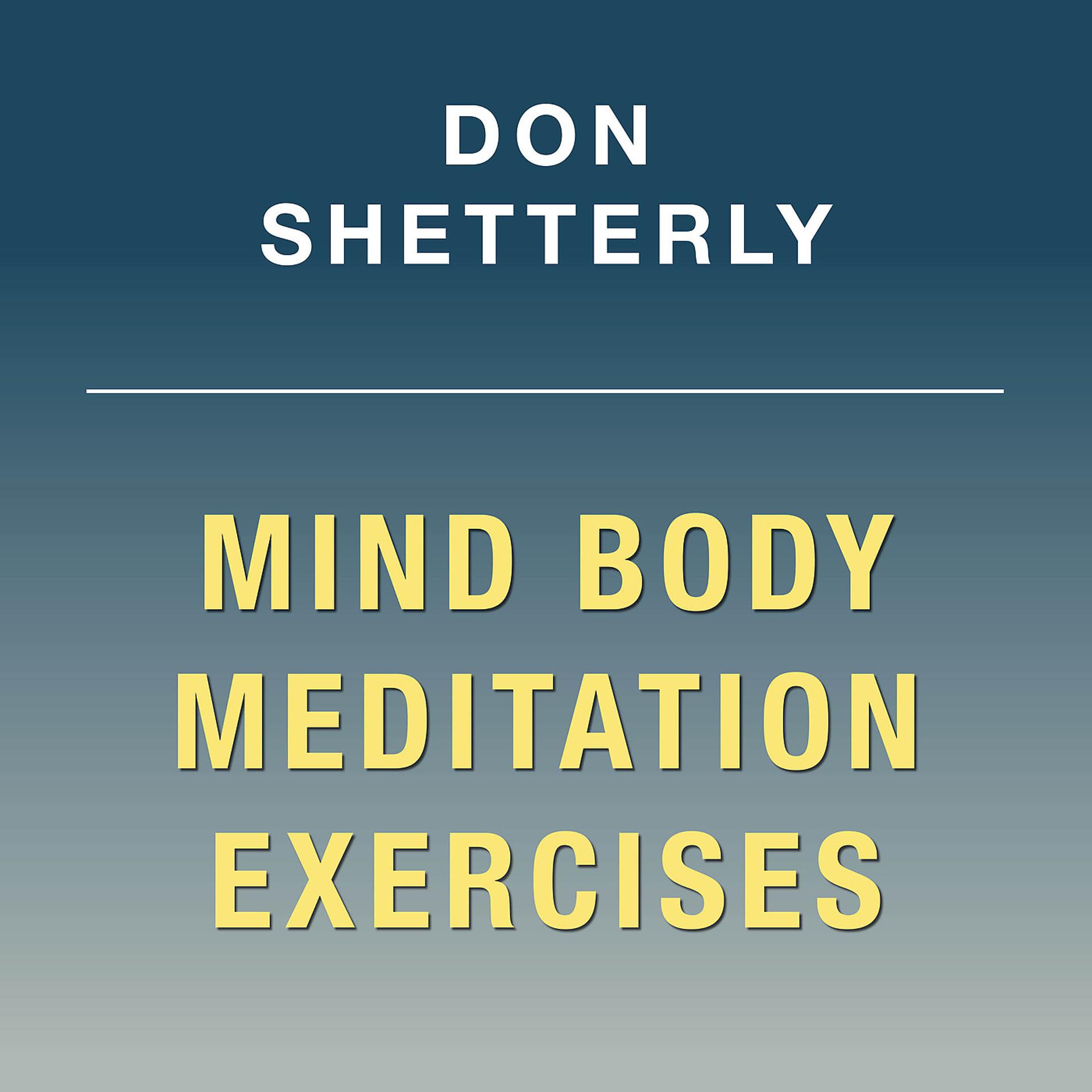 Постер альбома Mind Body Meditation Exercises