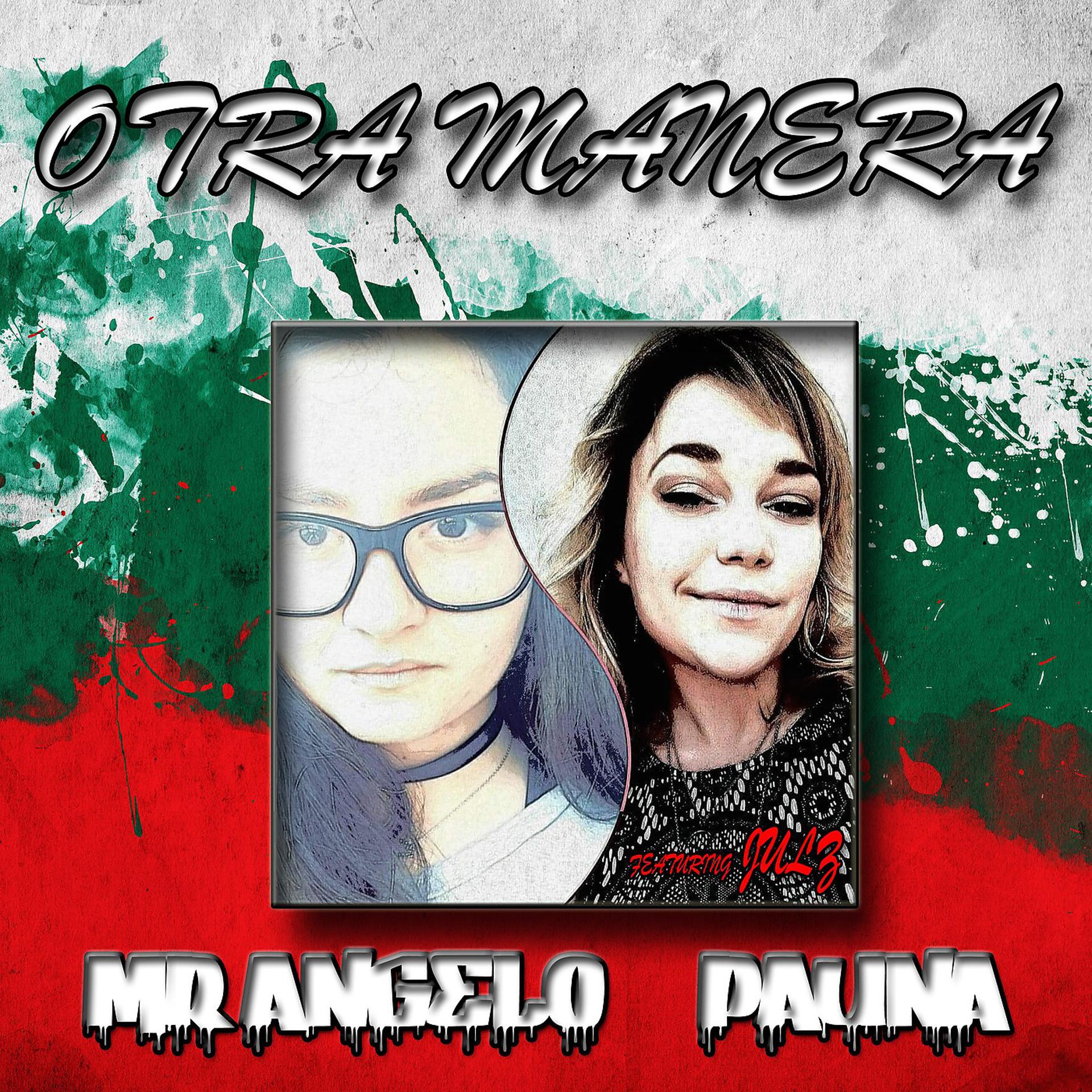 Постер альбома Otra Manera (feat. Julz)