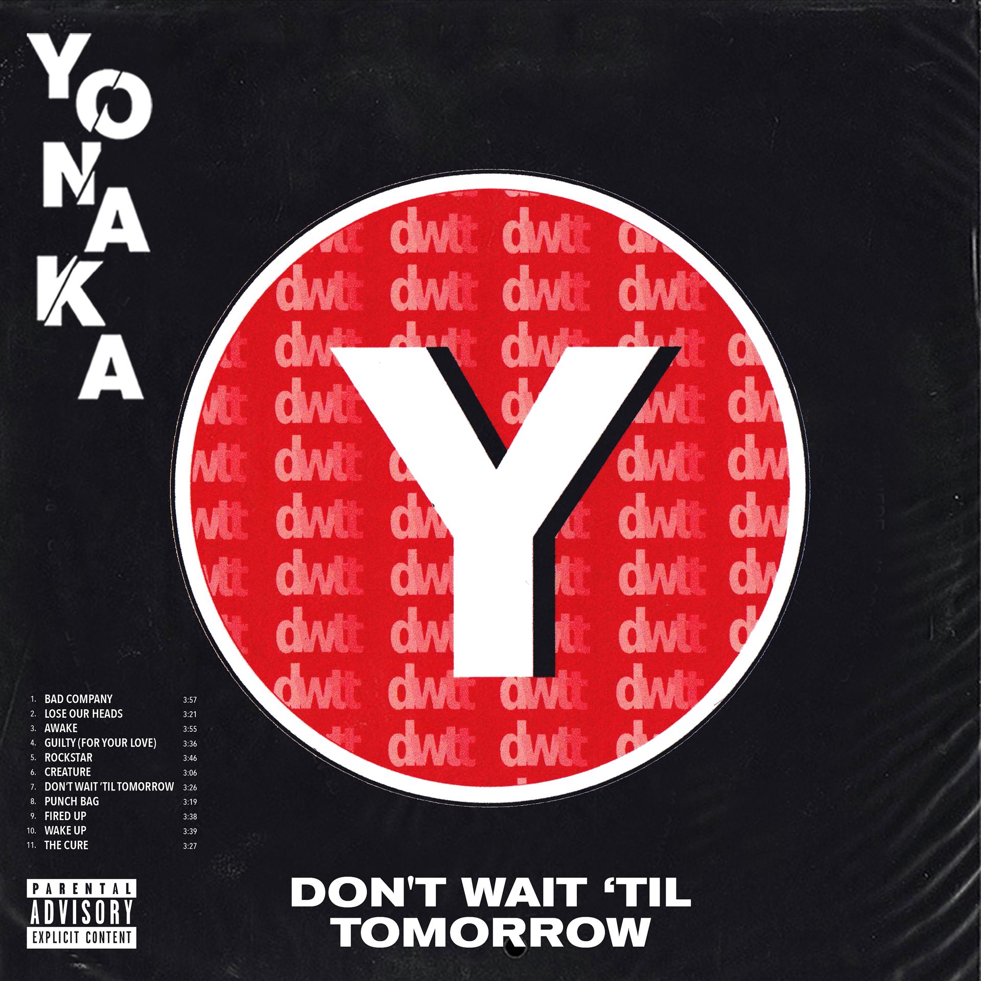 Постер альбома Don't Wait 'Til Tomorrow