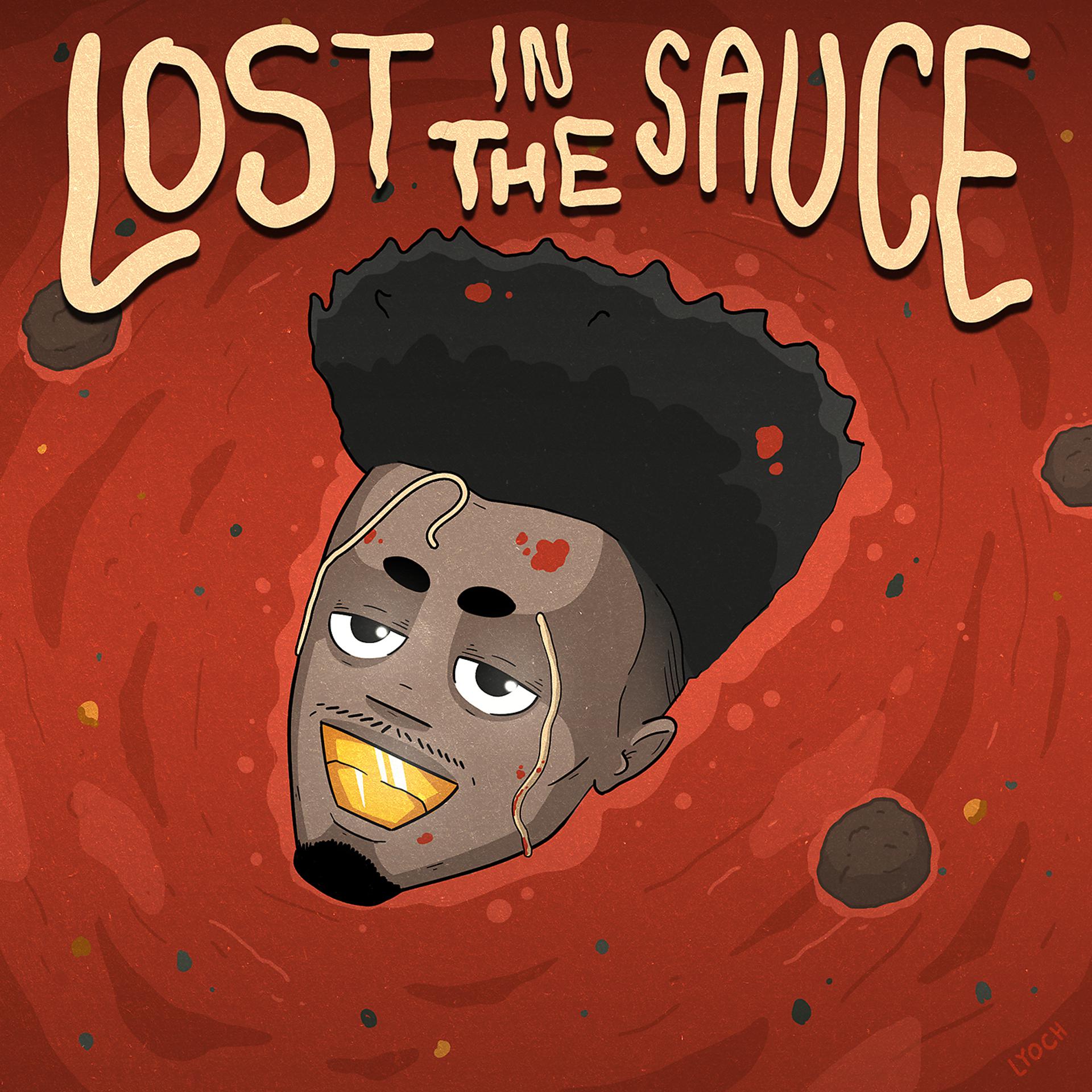 Постер альбома Lost in the Sauce