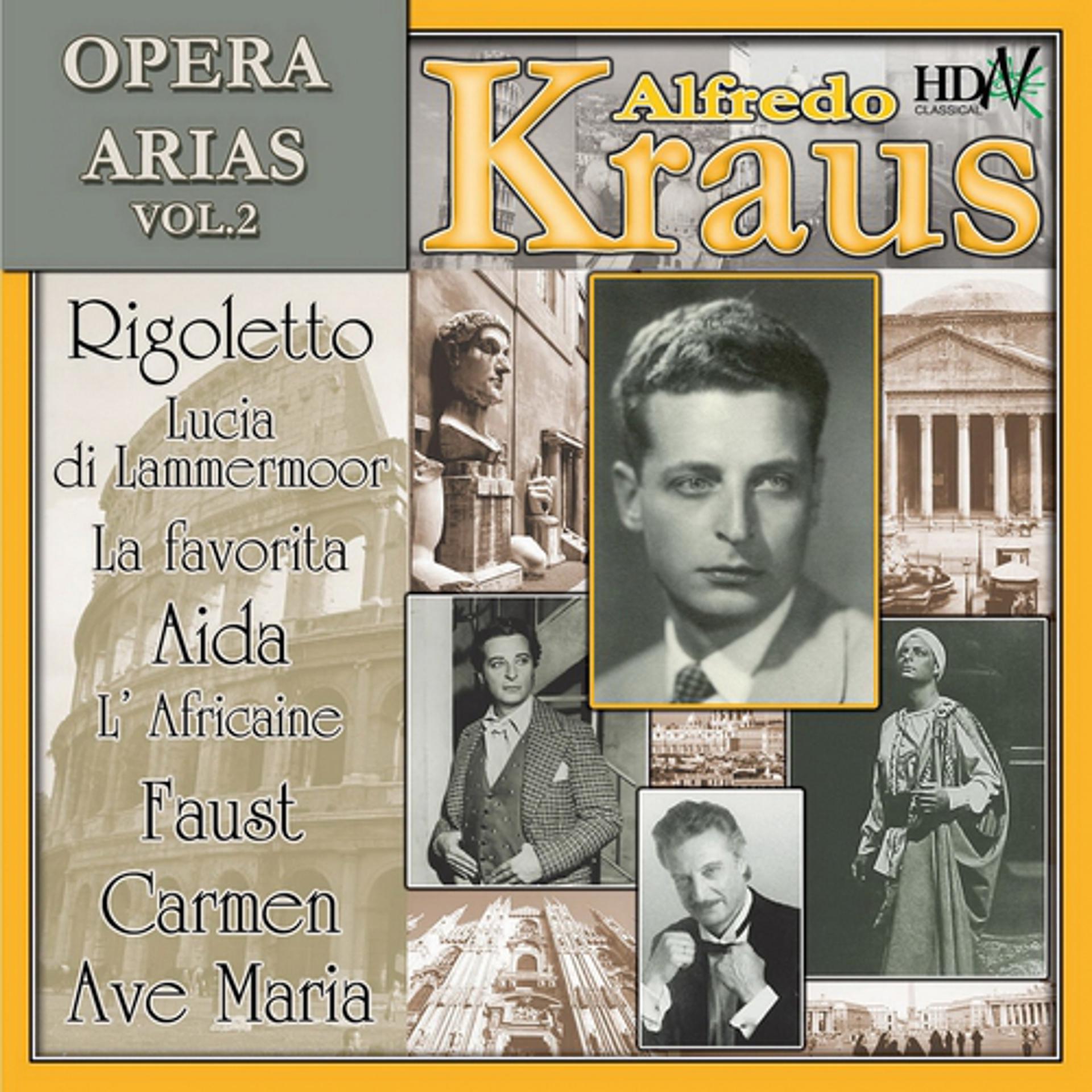 Постер альбома Alfredo Kraus : Opera Arias, Vol. II