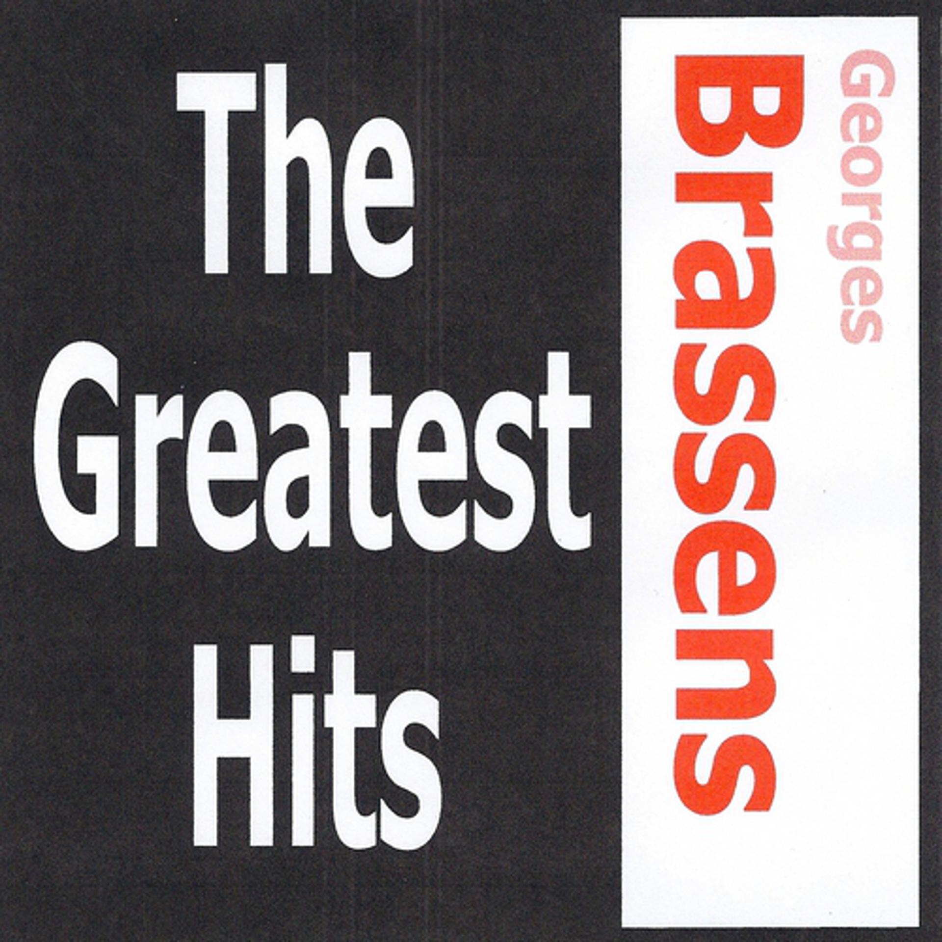 Постер альбома Georges Brassens - The Greatest Hits