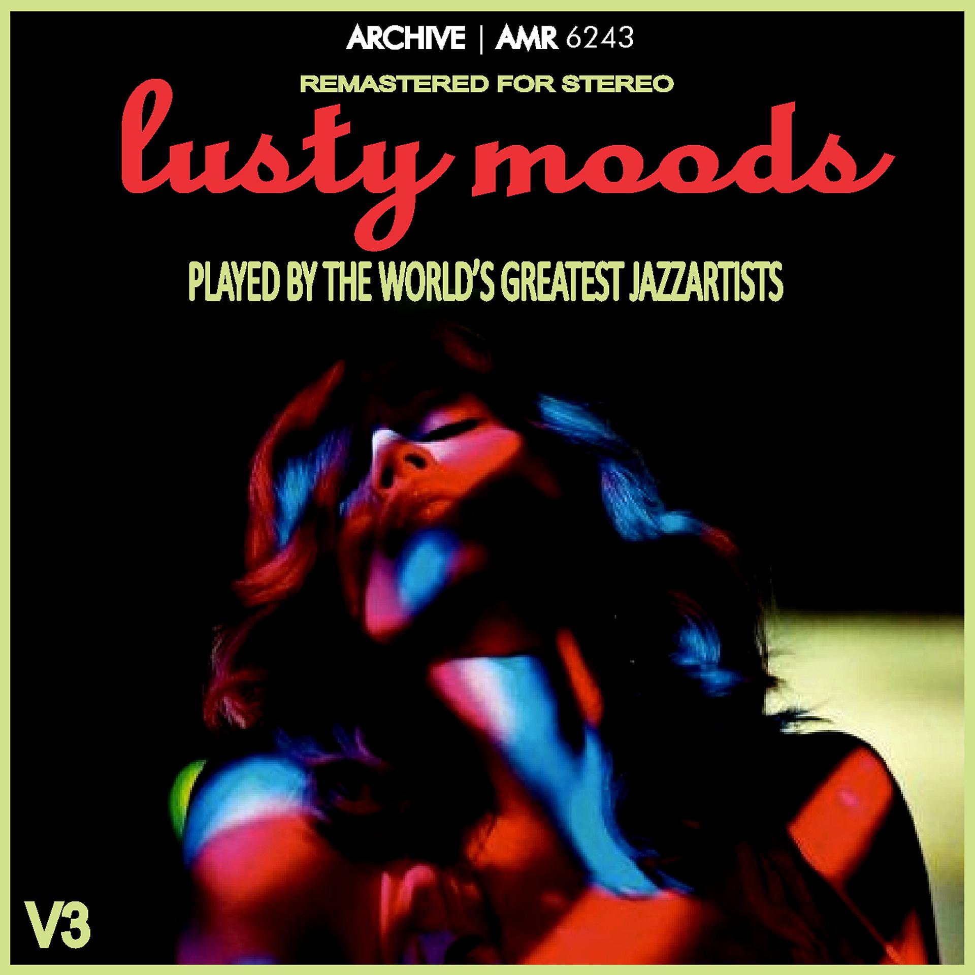 Постер альбома Lusty Moods Volume 3