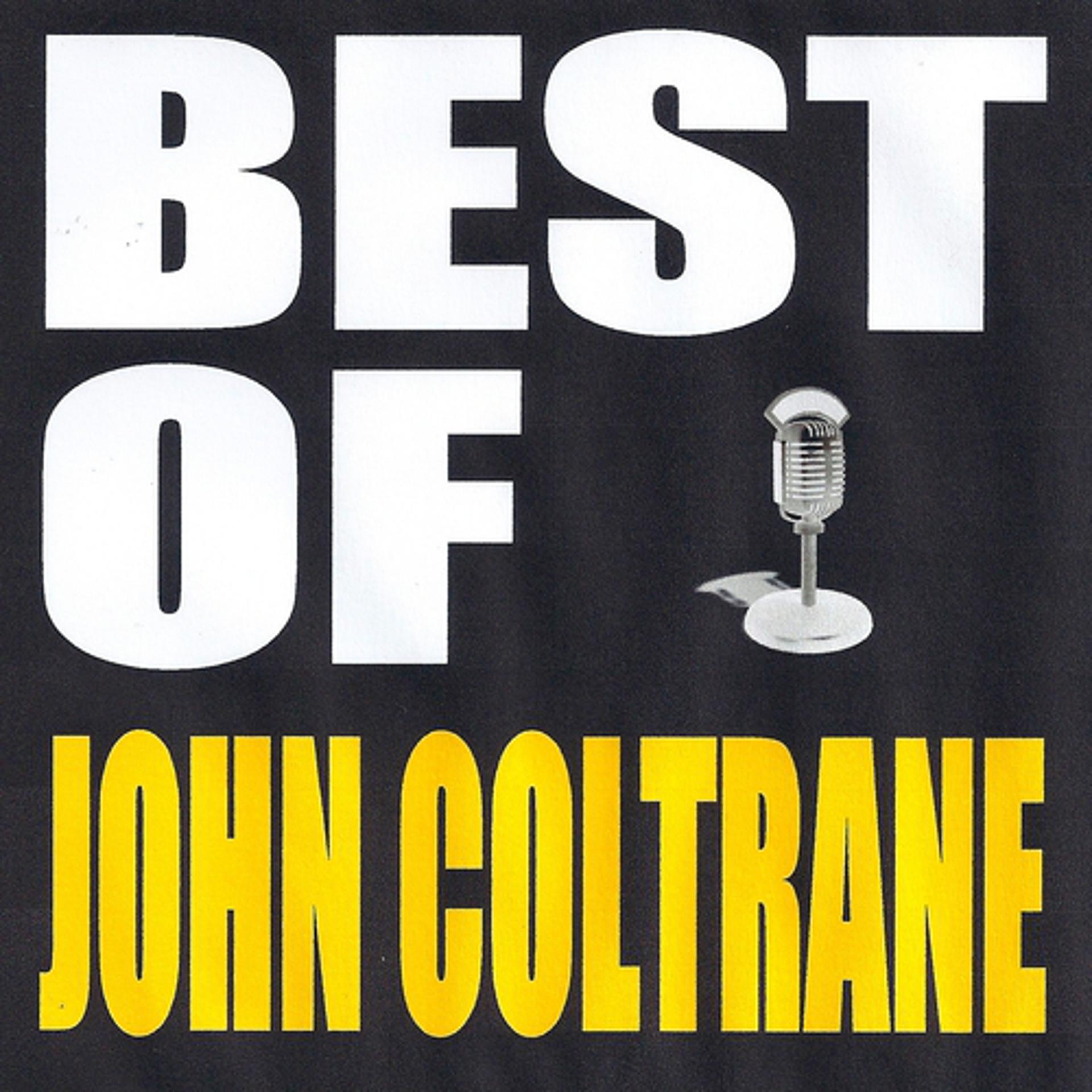 Постер альбома Best of John Coltrane