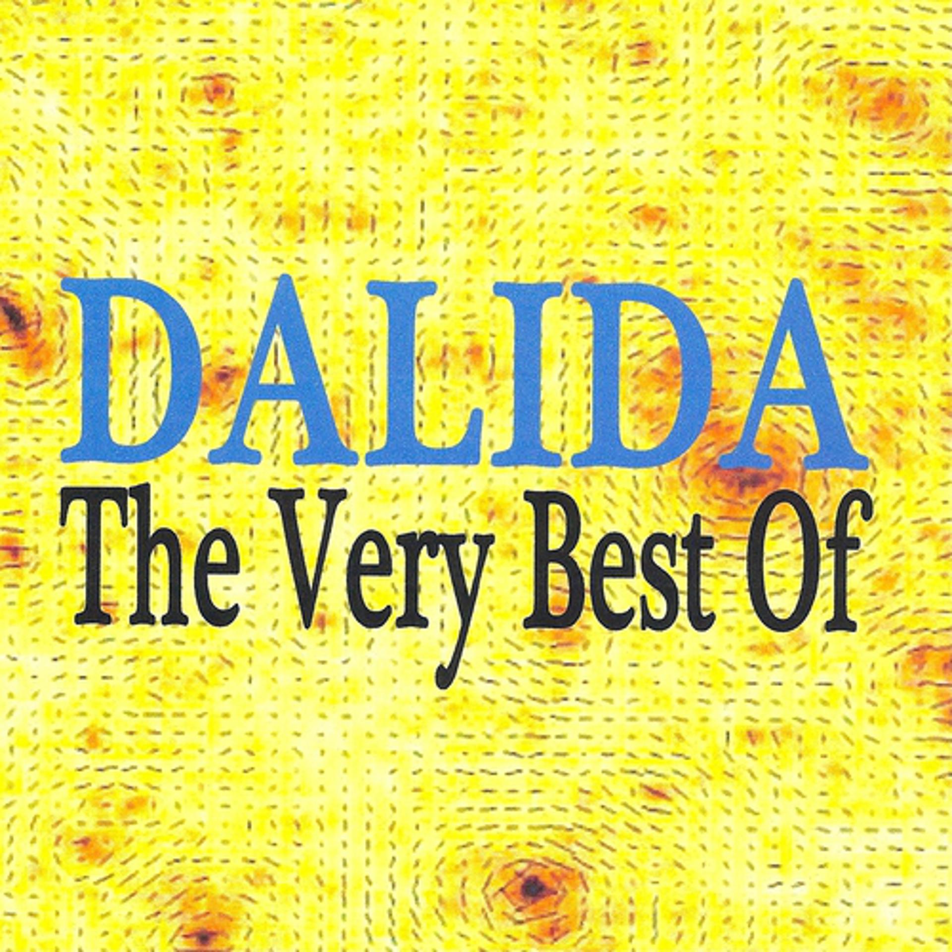 Постер альбома Dalida : the Very Best Of